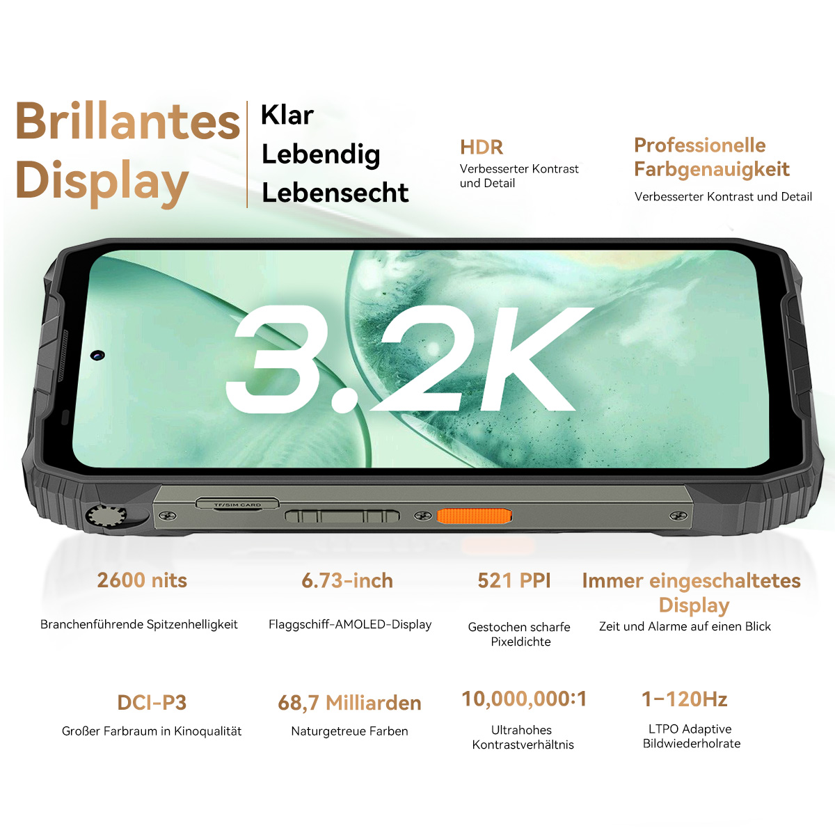 Ein Smartphone-Bildschirm zeigt '3.2K' mit Funktionsbezeichnungen: '2600 Nits', '6.73 Zoll', '521 PPI' und 'Always-on Display'.