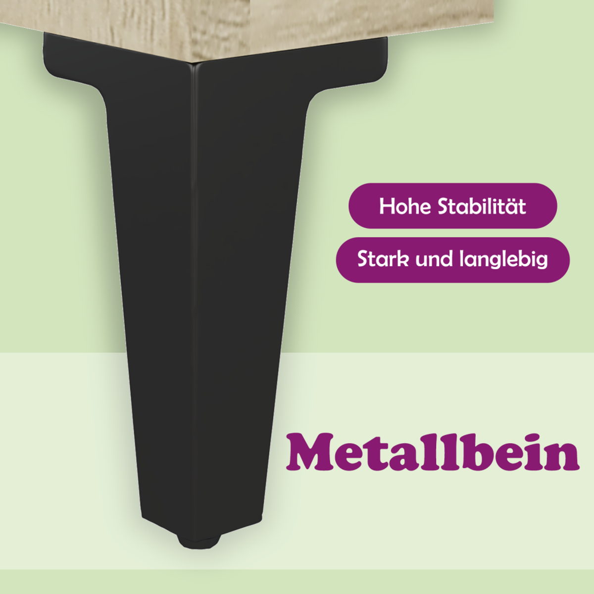 Nahaufnahme eines schwarzen Metallmöbelfußes mit deutschem Text: 'Hohe Stabilität', 'Stark und langlebig' und 'Metallbein'.