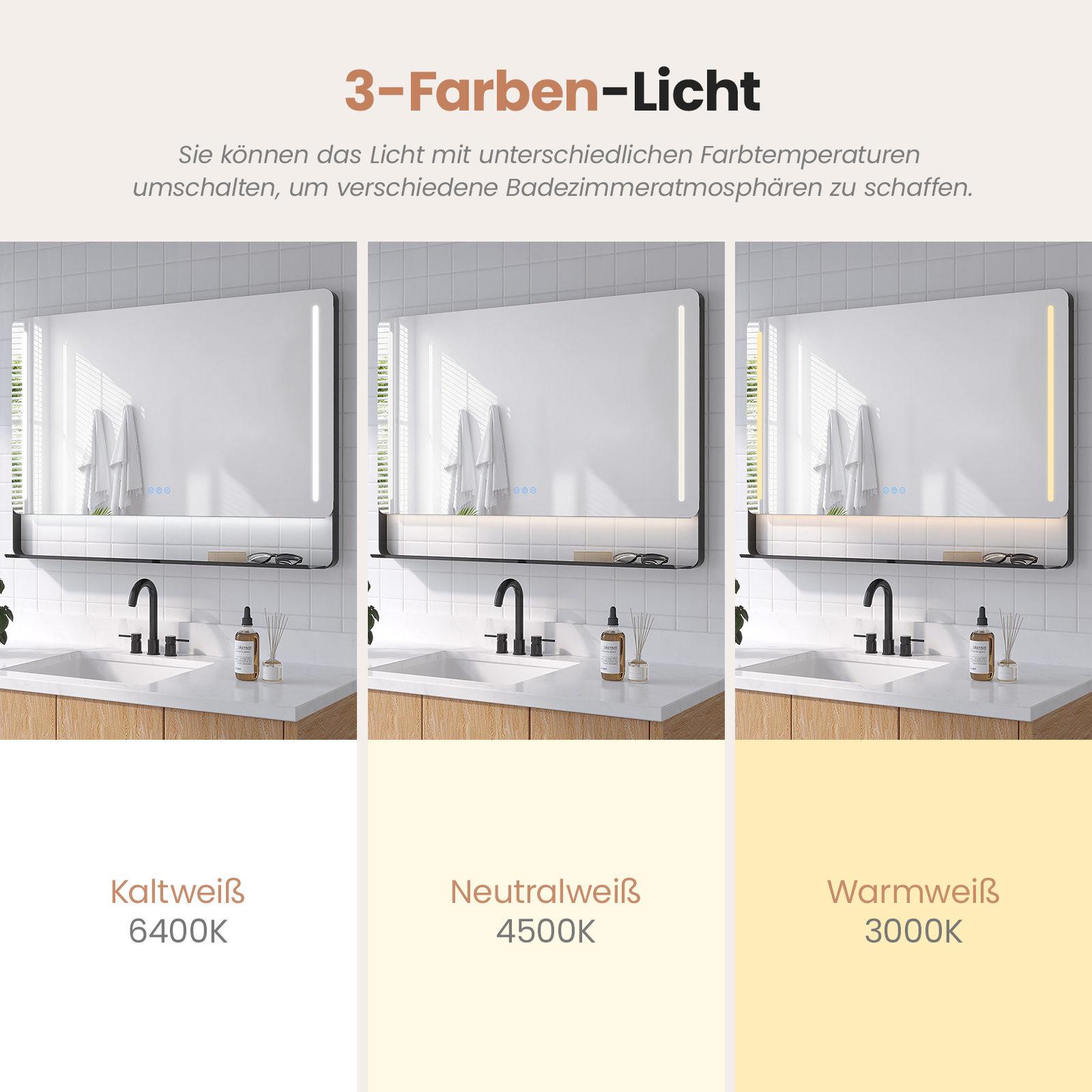 Badezimmerspiegel mit Lichtern, die verschiedene Farbtemperaturen zeigen. Waschbecken, Armaturen und Zubehör sind sichtbar.