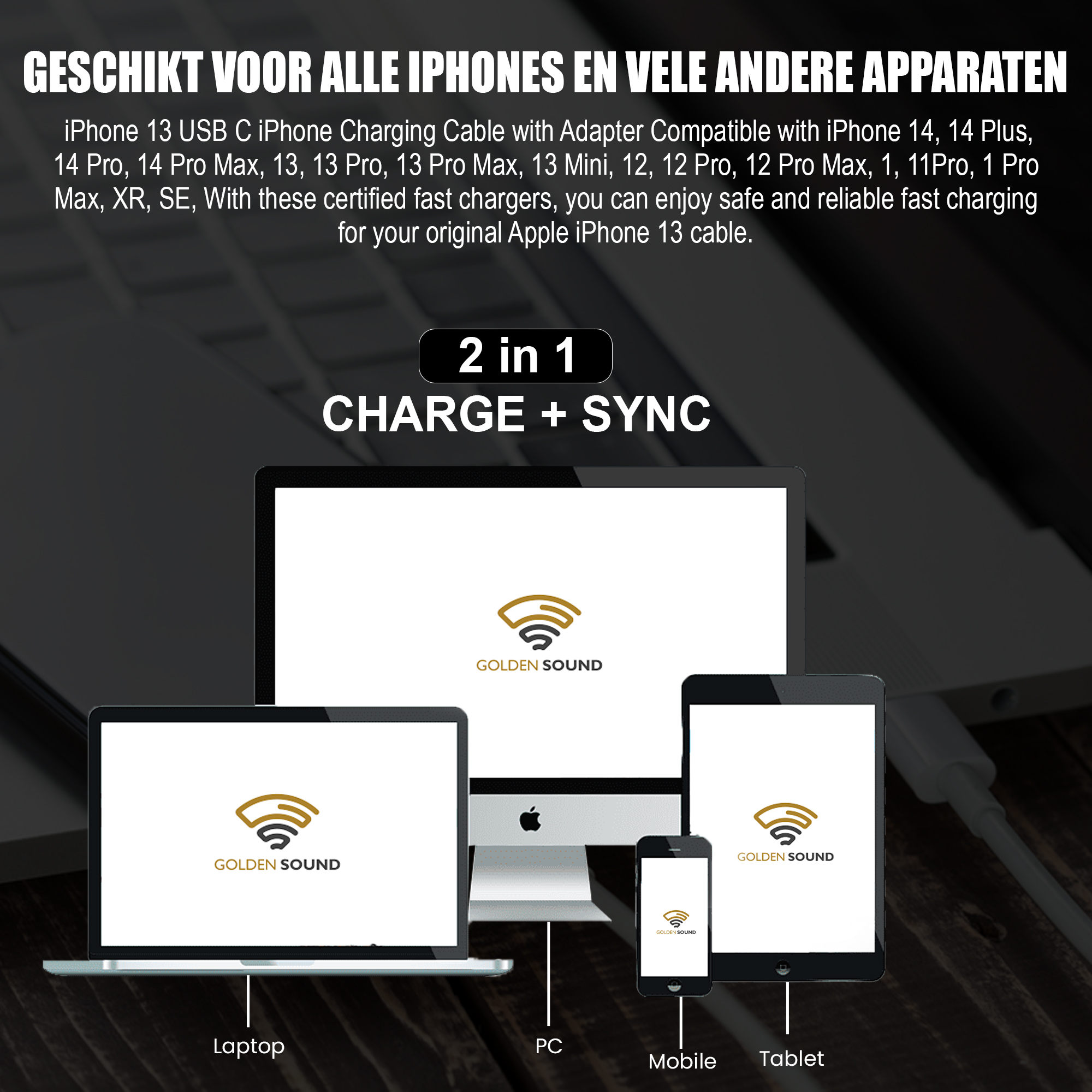L'image montre plusieurs appareils : ordinateur portable, PC, mobile et tablette. Tous affichent le logo Golden Sound. Le texte annonce un câble de charge.