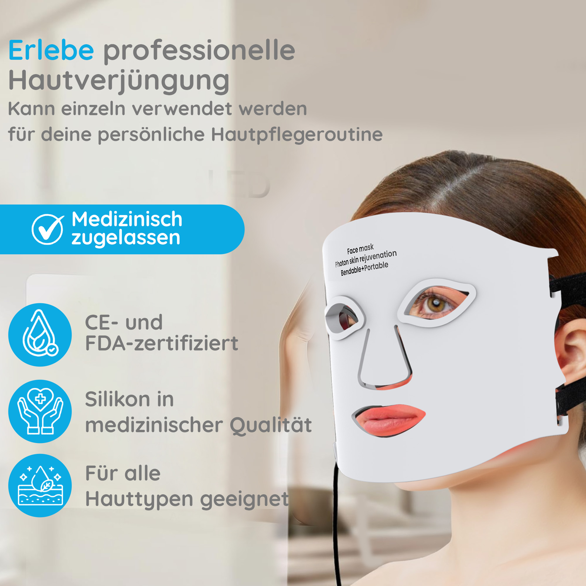 Eine Frau mit einer weißen Gesichtsmaske. Text auf Deutsch deutet auf medizinische Zulassung und Hautverjüngung hin.