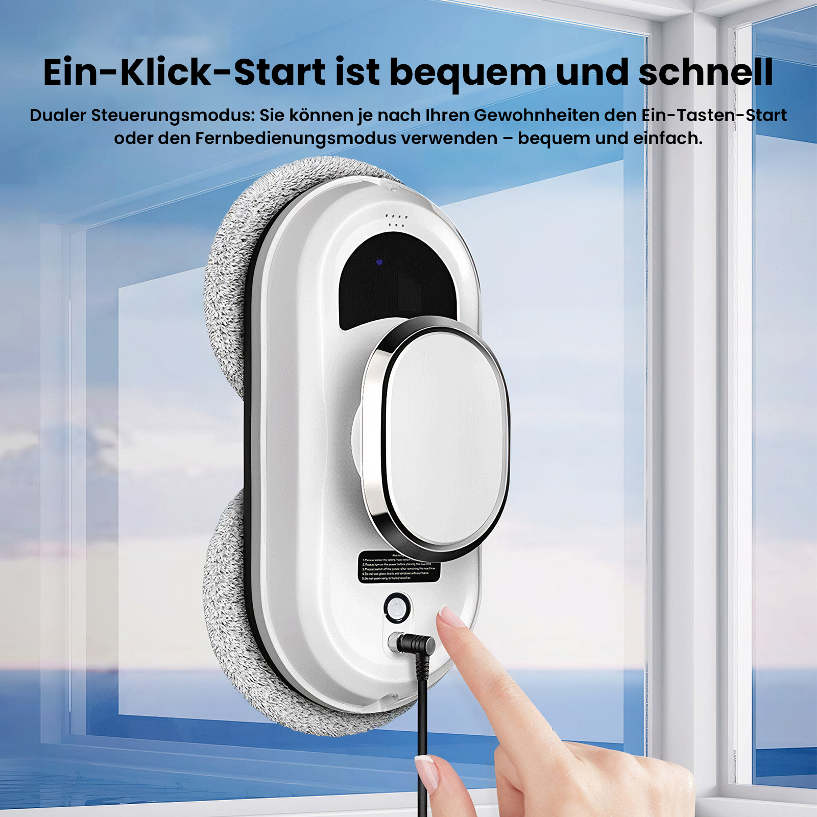 Ein weißer Fensterreiniger befindet sich auf einer Glasscheibe. Ein Finger berührt einen Knopf. Text auf Deutsch steht oben.