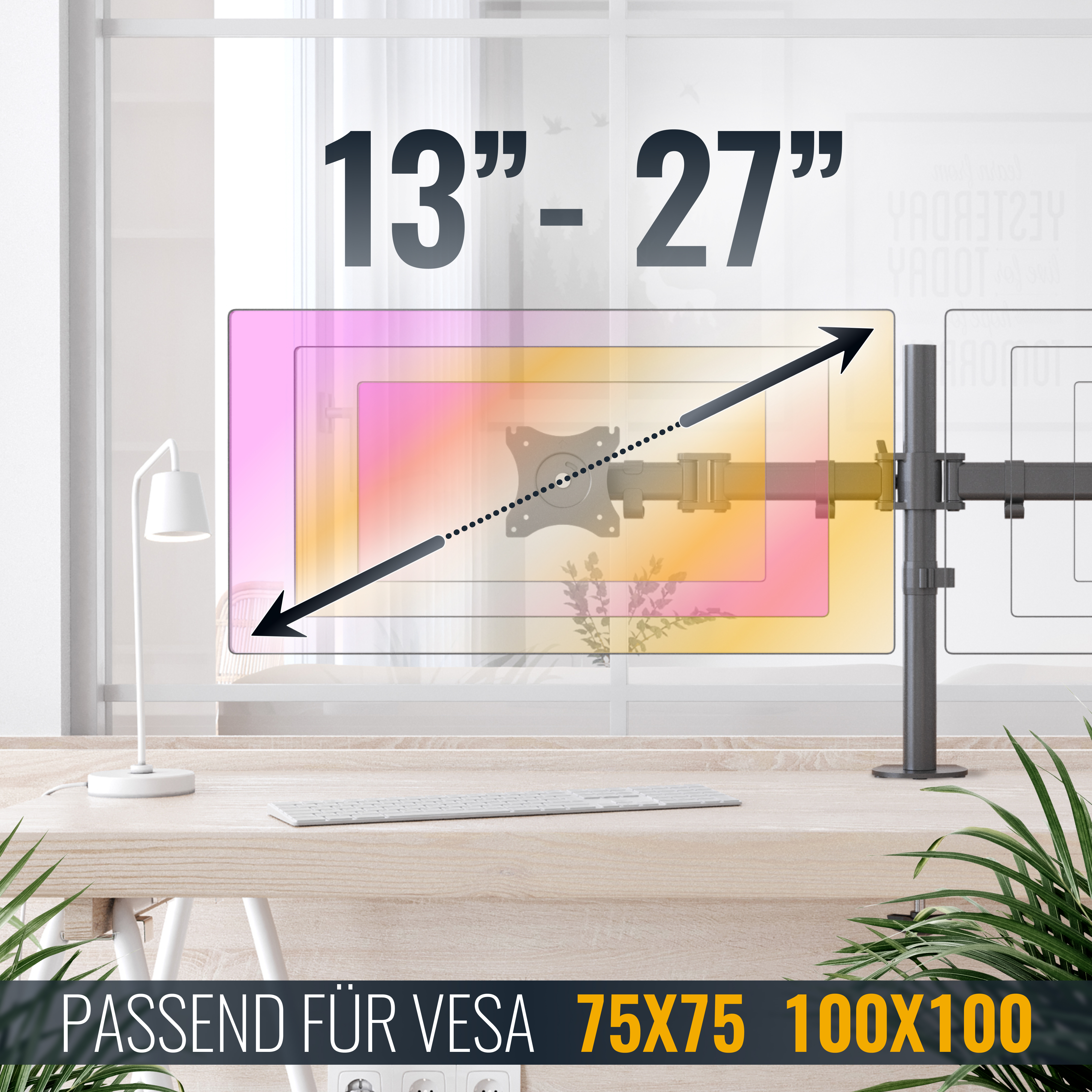 Ein Monitorständer auf einem Holztisch. Der Text lautet 13"-27" mit VESA 75x75 100x100. Eine Lampe und Tastatur sind sichtbar.