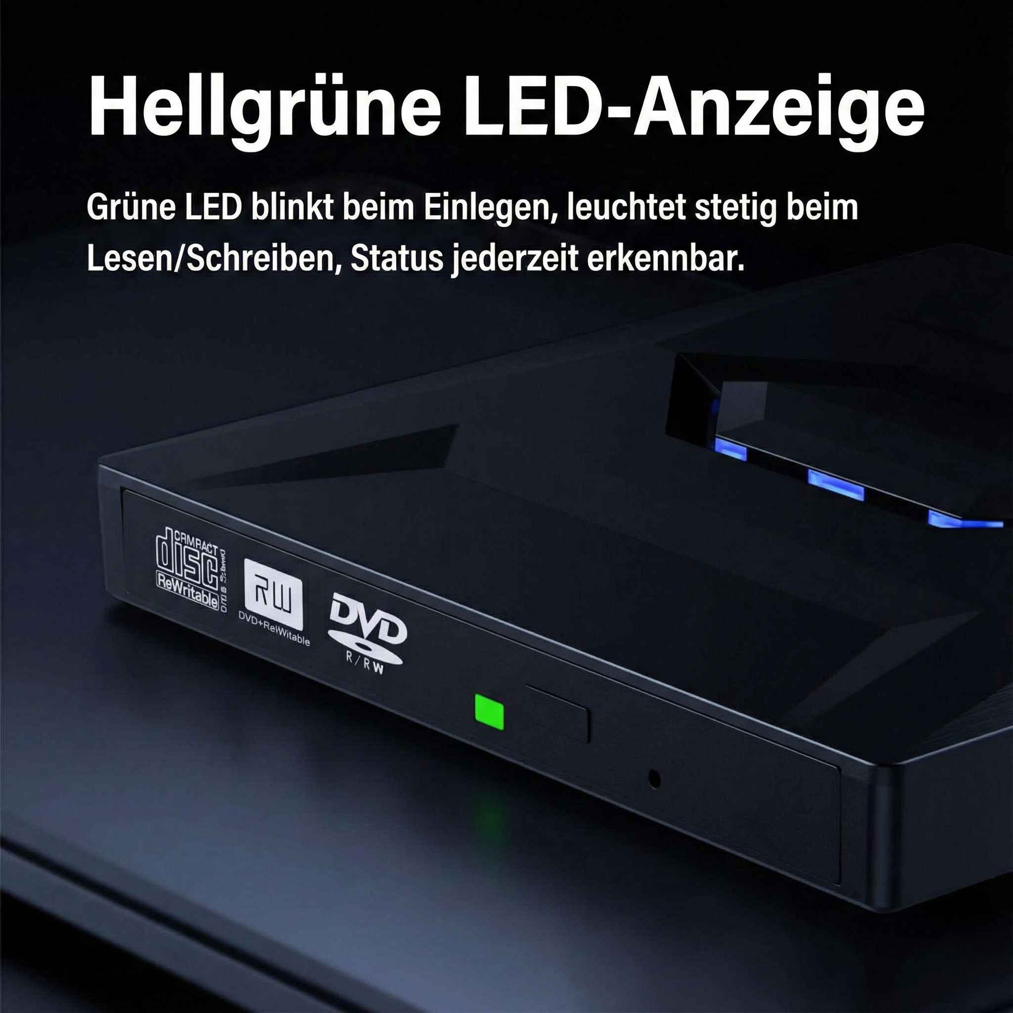 Ein schwarzes DVD-Laufwerk mit grüner LED-Anzeige. Text: 'Hellgrüne LED-Anzeige'. Die LED blinkt beim Einlegen und leuchtet beim Schreiben.
