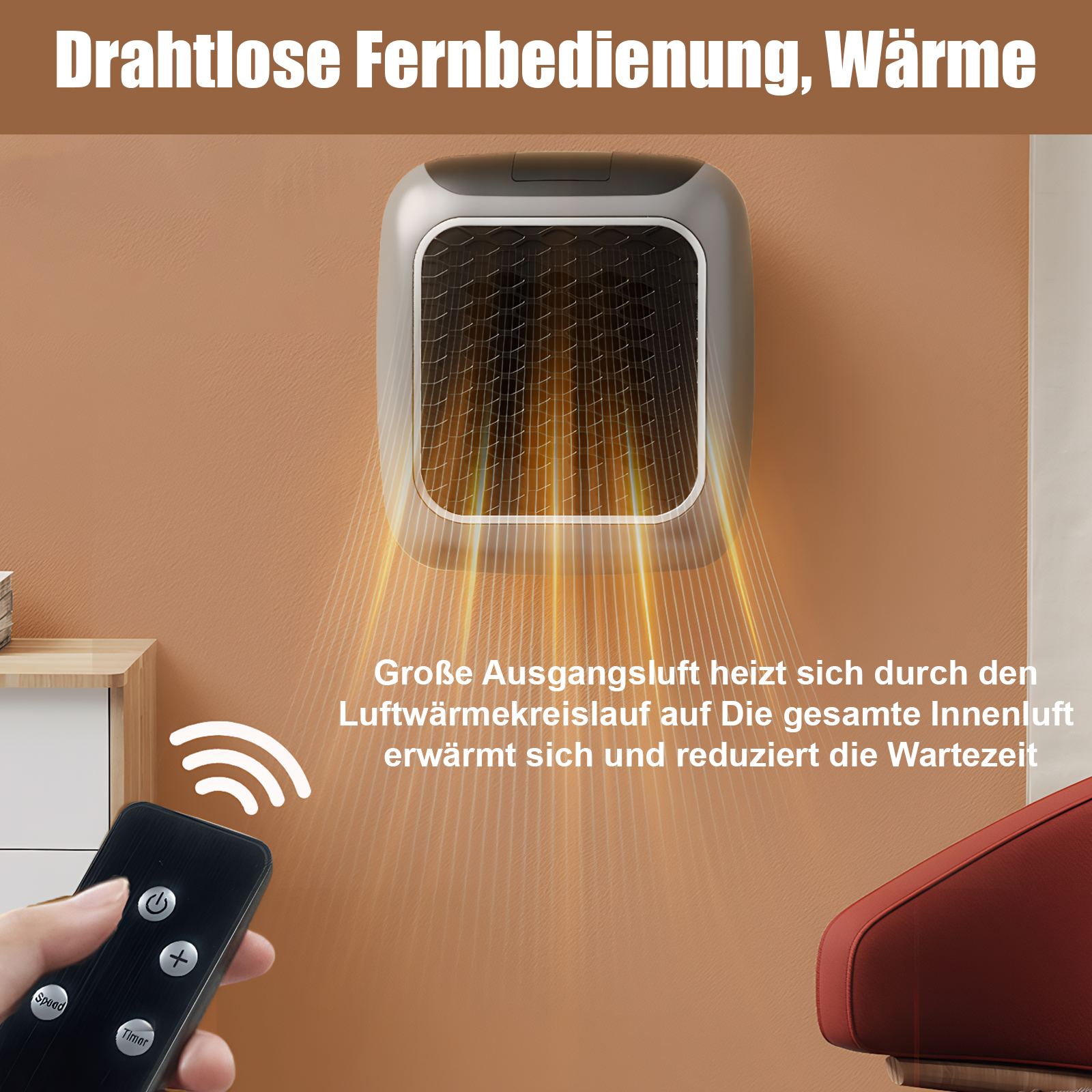 Heizgerät an der Wand, Fernbedienung in der Hand. Text: Drahtlose Fernbedienung, Wärme, Luftstrom. Hintergrund: orange Wand, Stuhl.