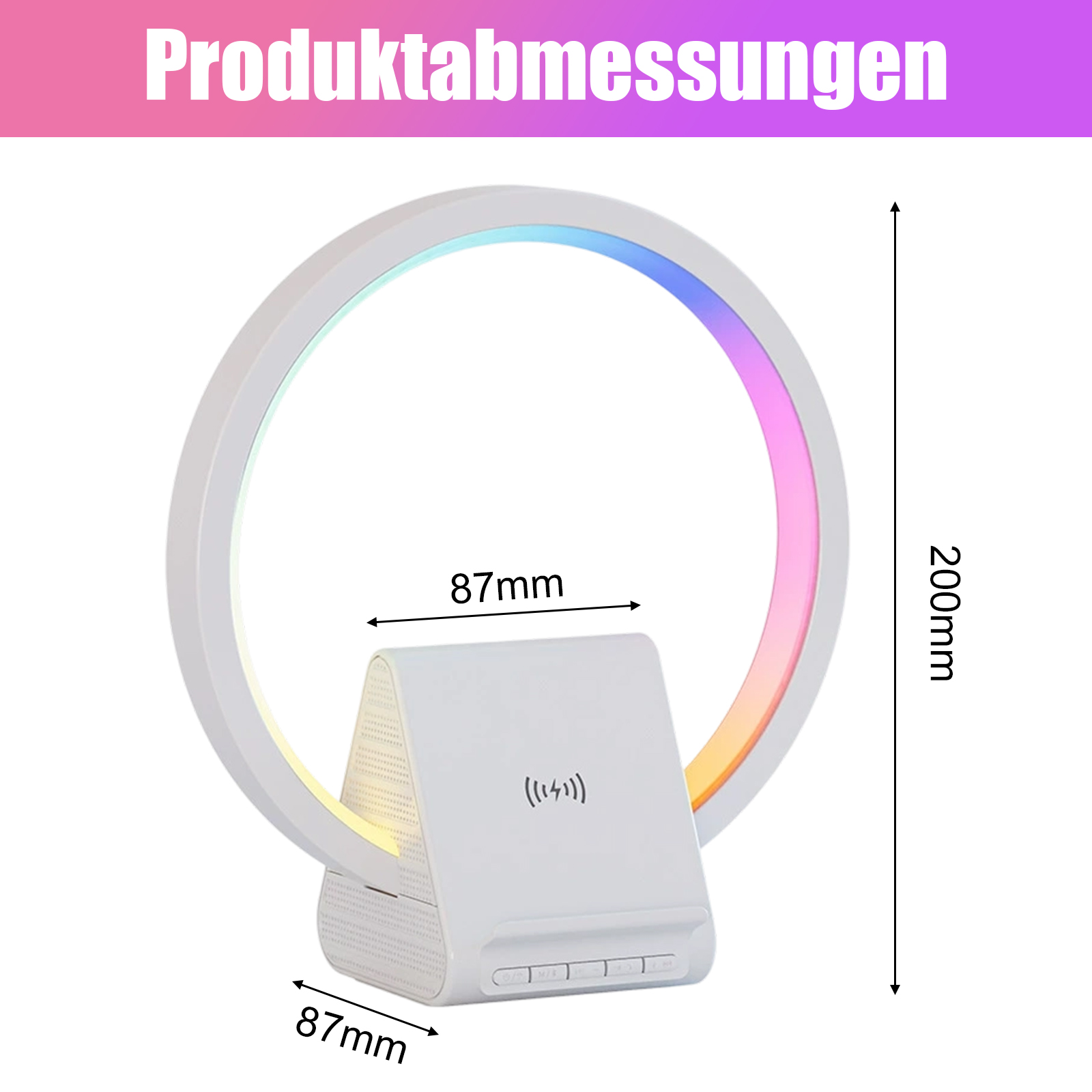 Eine weiße Ringlampe mit kabellosem Ladegerät. Abmessungen 87 mm x 87 mm x 200 mm. Die Lampe hat Farbverlauf.