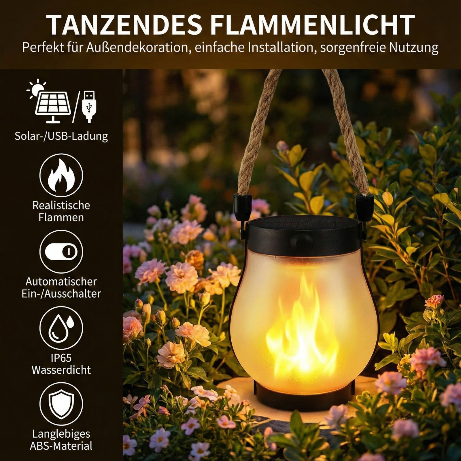 Eine Laterne mit Flammeneffekt steht in einem Garten. Sie hat ein Solarpanel und einen Seilgriff. Blumen sind im Hintergrund.
