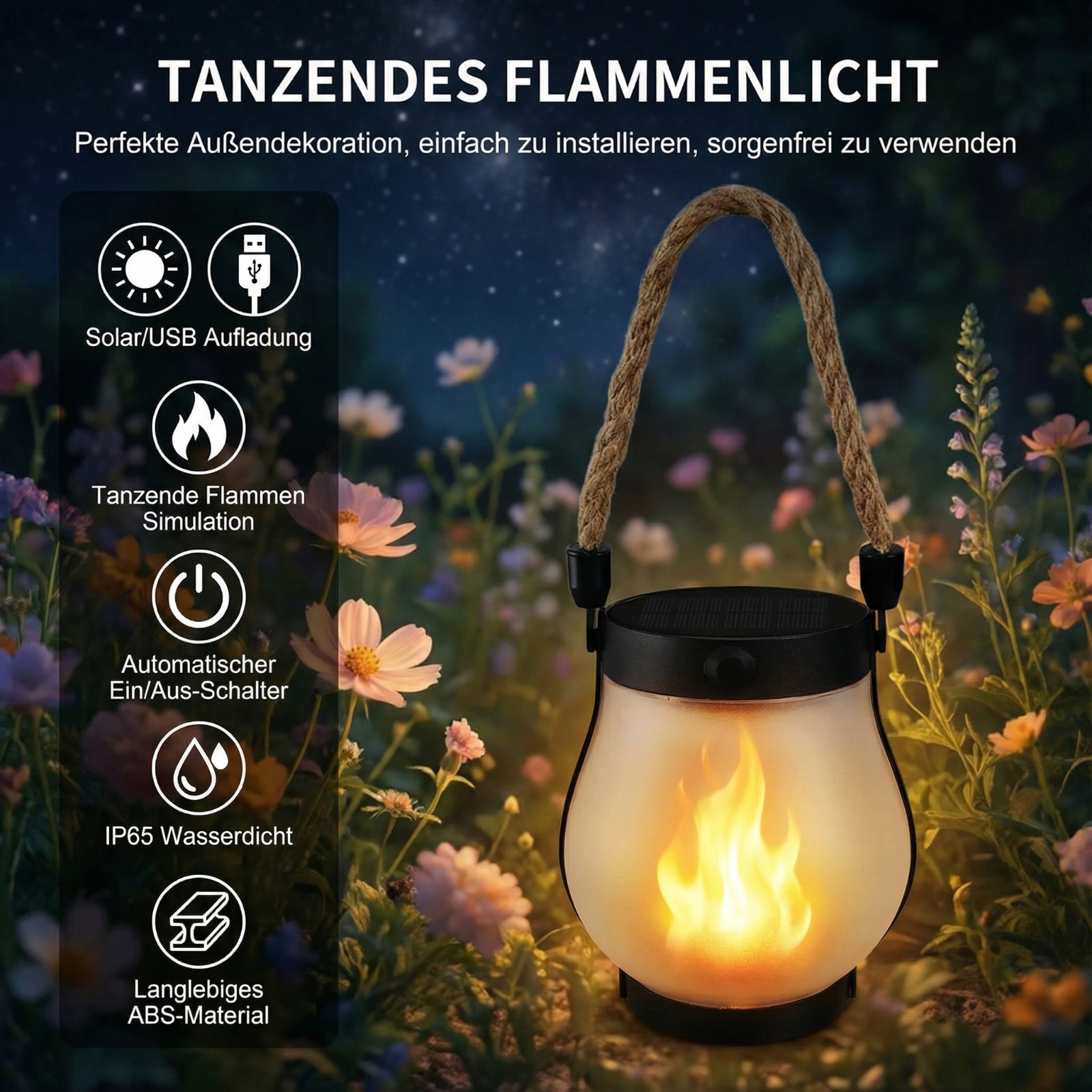 Eine Laterne mit Flammeneffekt, Seilgriff, in einem Blumengarten. Merkmale: Solar-/USB-Aufladung, Automatikschalter und wasserdicht.