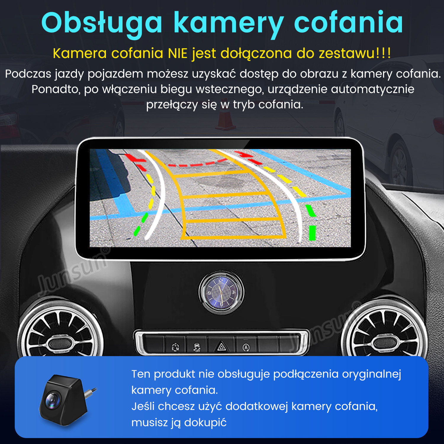 Deska rozdzielcza samochodu pokazująca wyświetlacz kamery cofania z kolorowymi liniami. Tekst wspomina, że kamera nie jest dołączona.