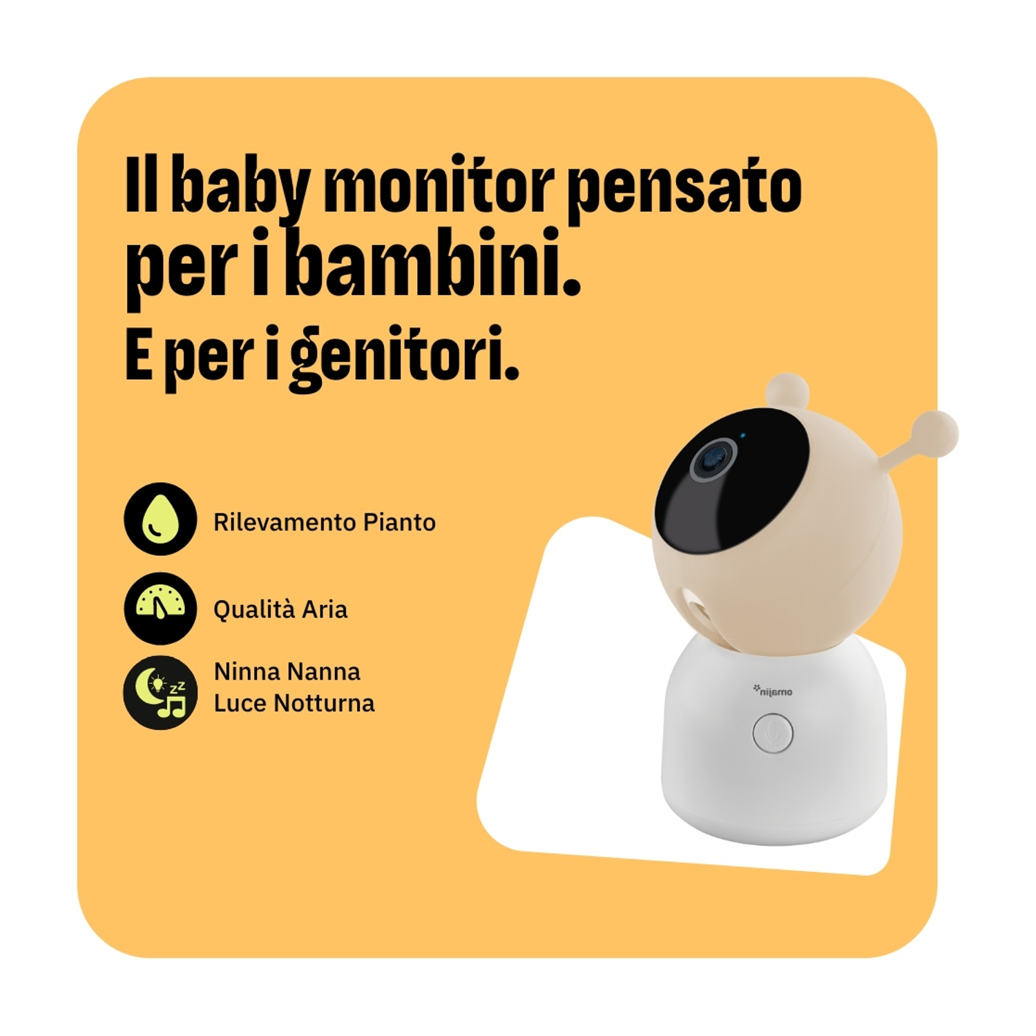 Un baby monitor su sfondo giallo. Ha una telecamera con due piccole orecchie. Il testo dice: baby monitor per bambini e genitori.