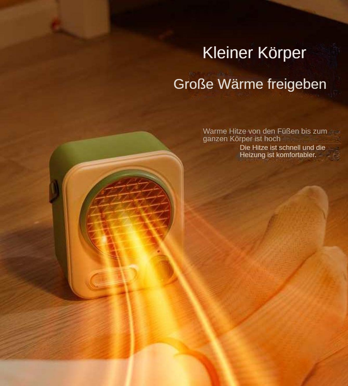 Ein kleiner grüner und beiger Heizlüfter, der orangefarbene Wärme auf die Füße abstrahlt. Text auf Deutsch beschreibt Wärme und Komfort.
