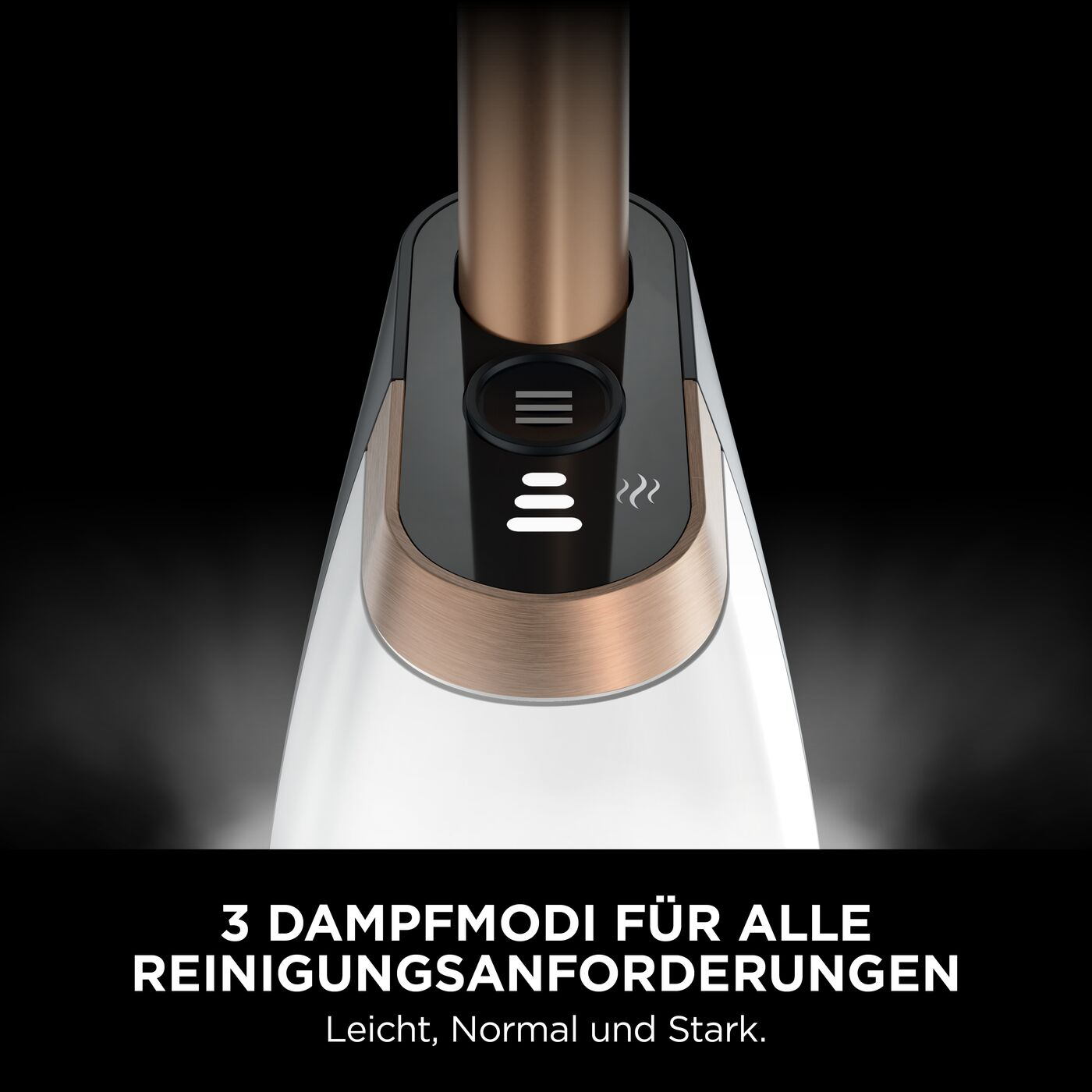 Nahaufnahme eines weißen und goldenen Reinigungsgeräts mit Steuertasten. Text: 3 Dampfmodi für alle Reinigungsanforderungen: Leicht, Normal und Stark.