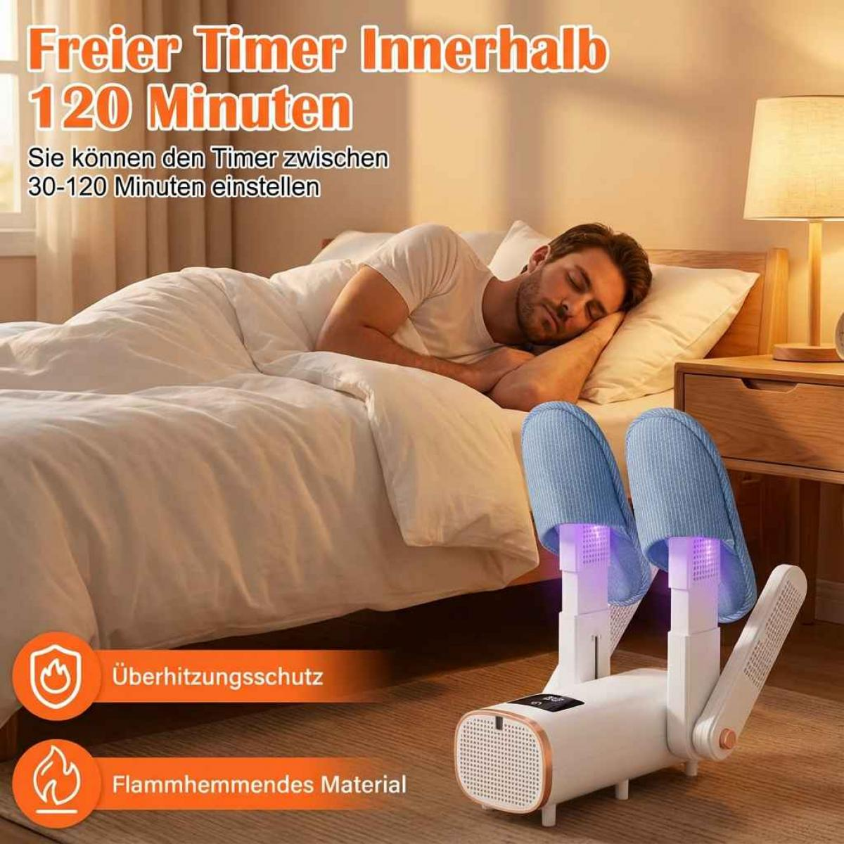 Mann schläft im Bett. Schuhe werden mit einem Gerät getrocknet. Text zeigt einen Timer für 30-120 Minuten. Sicherheitsmerkmale.