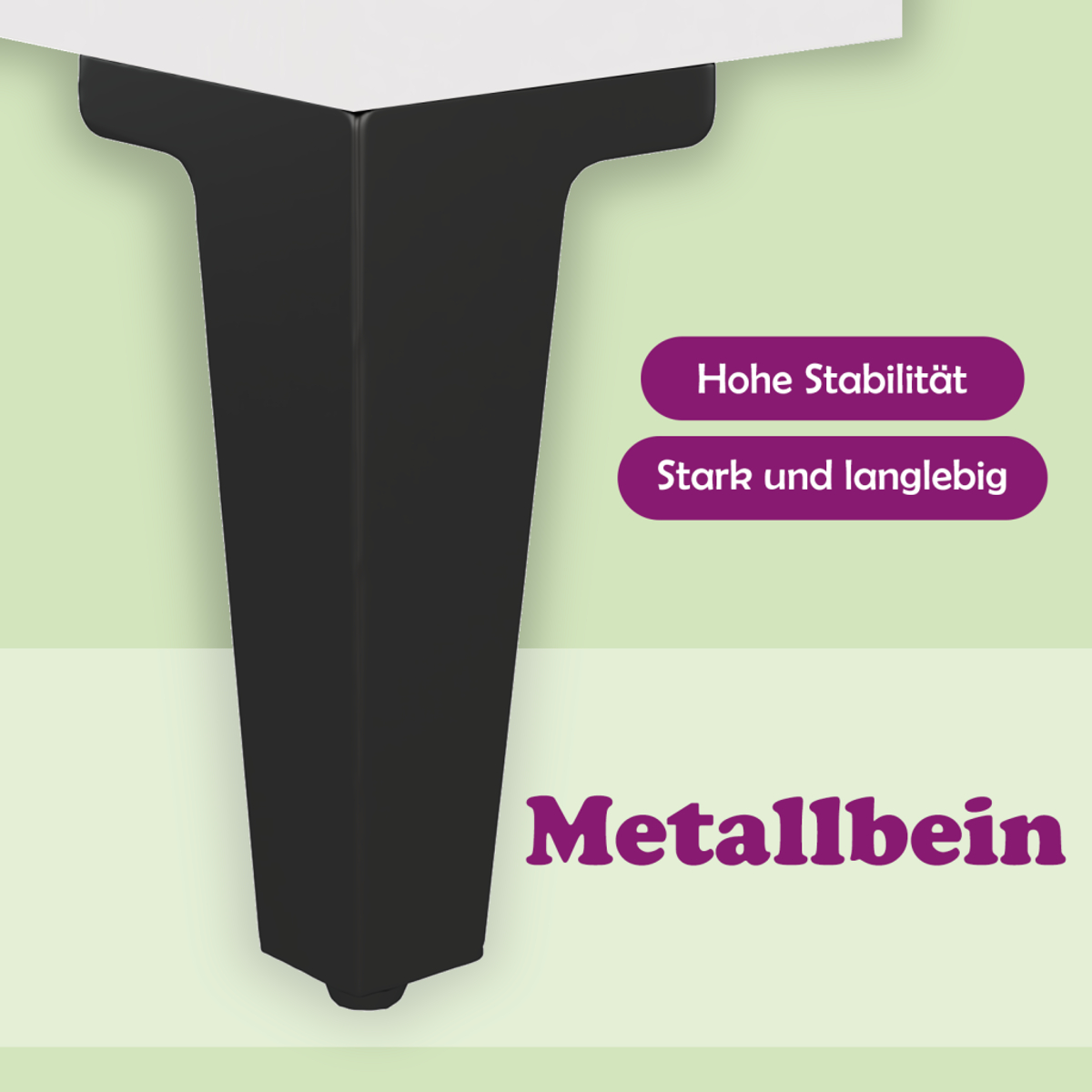 Nahaufnahme eines schwarzen Metallmöbelfußes mit deutschem Text: 'Hohe Stabilität', 'Stark und langlebig' und 'Metallbein'.
