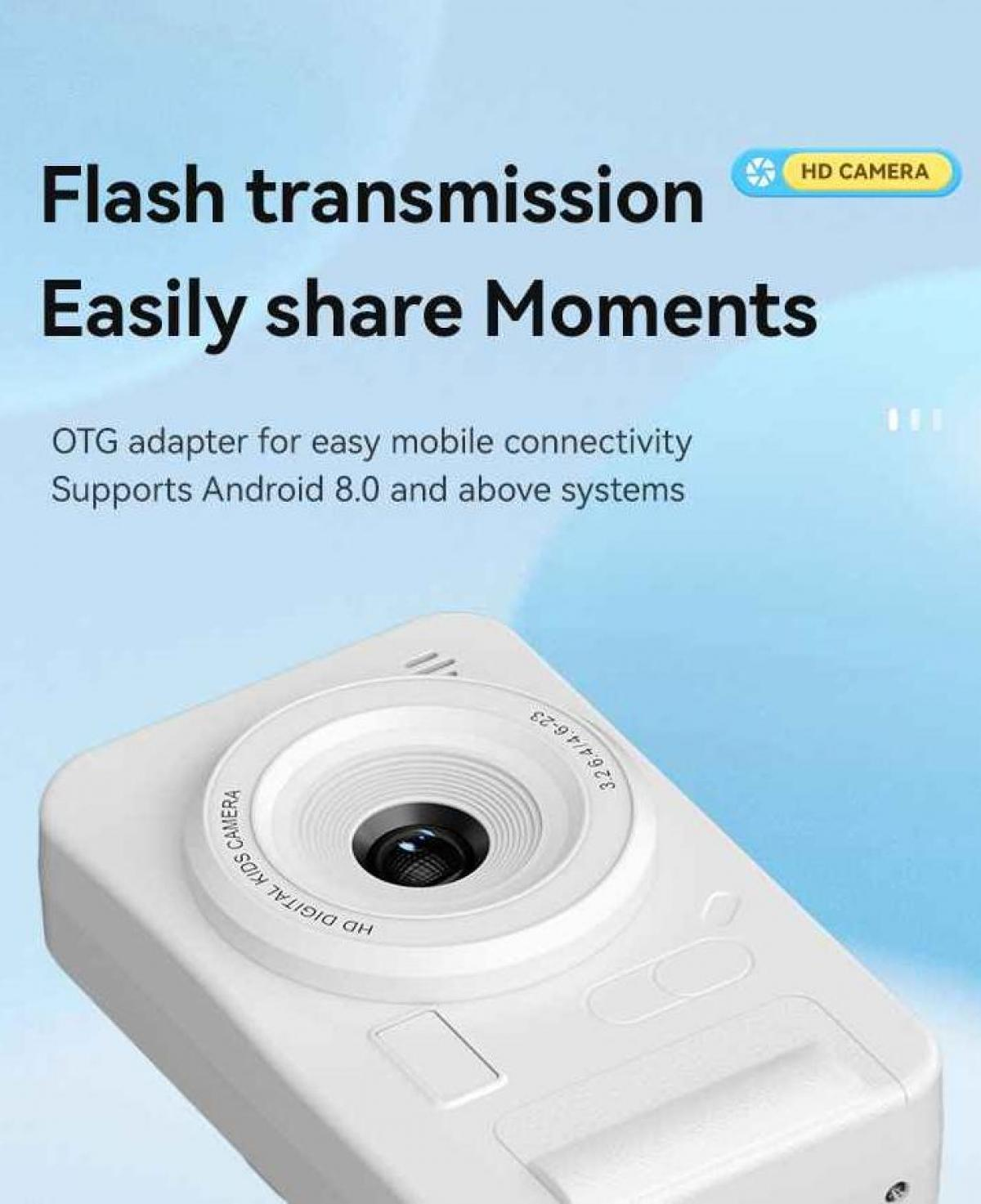 Eine weiße Kinderkamera mit dem Text 'Flash transmission, Easily share Moments'. Sie unterstützt Android 8.0 und höher. HD-Kamera.