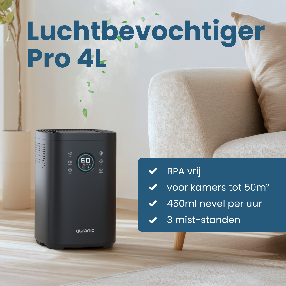 Ein schwarzer Luftbefeuchter steht auf dem Boden. Im Hintergrund ein weißes Sofa. Text sagt Luchtbevochtiger Pro 4L und Eigenschaften.