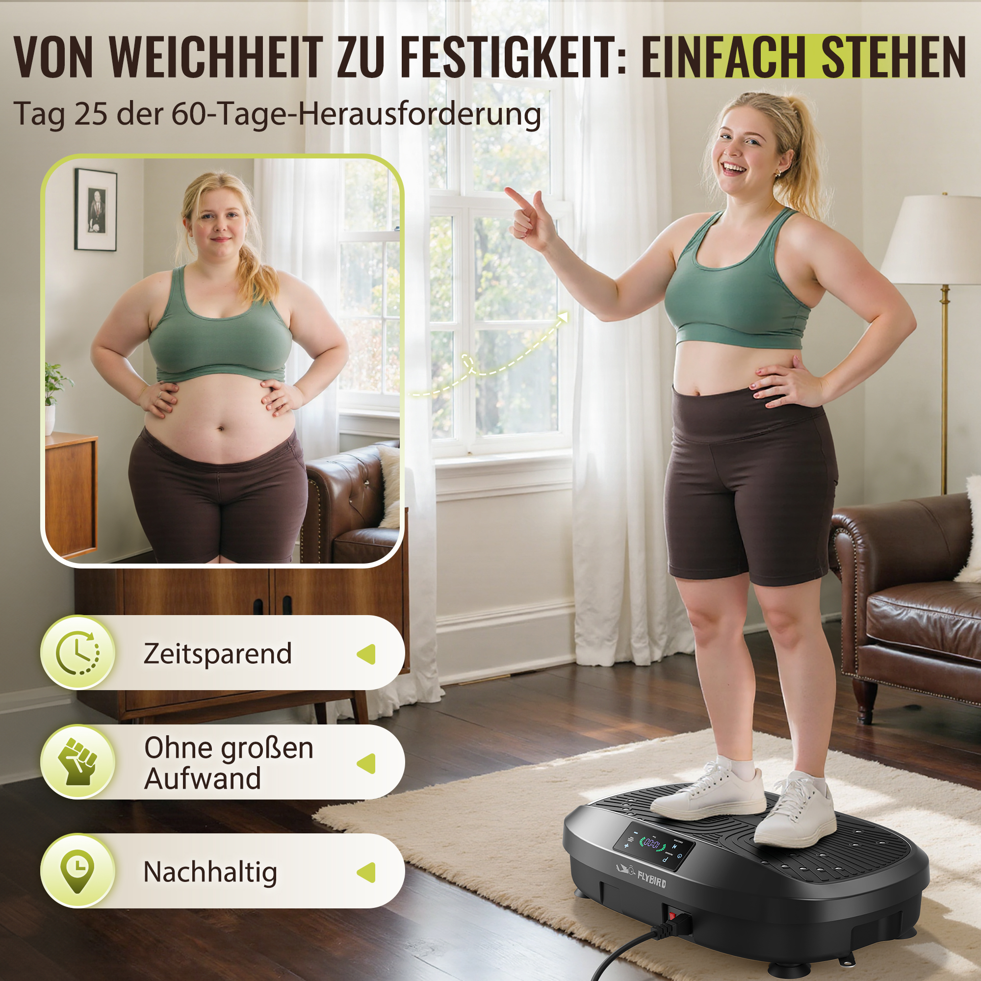Frau zeigt Vorher/Nachher auf einer Vibrationsplatte. Text: Von Weichheit zu Festigkeit.