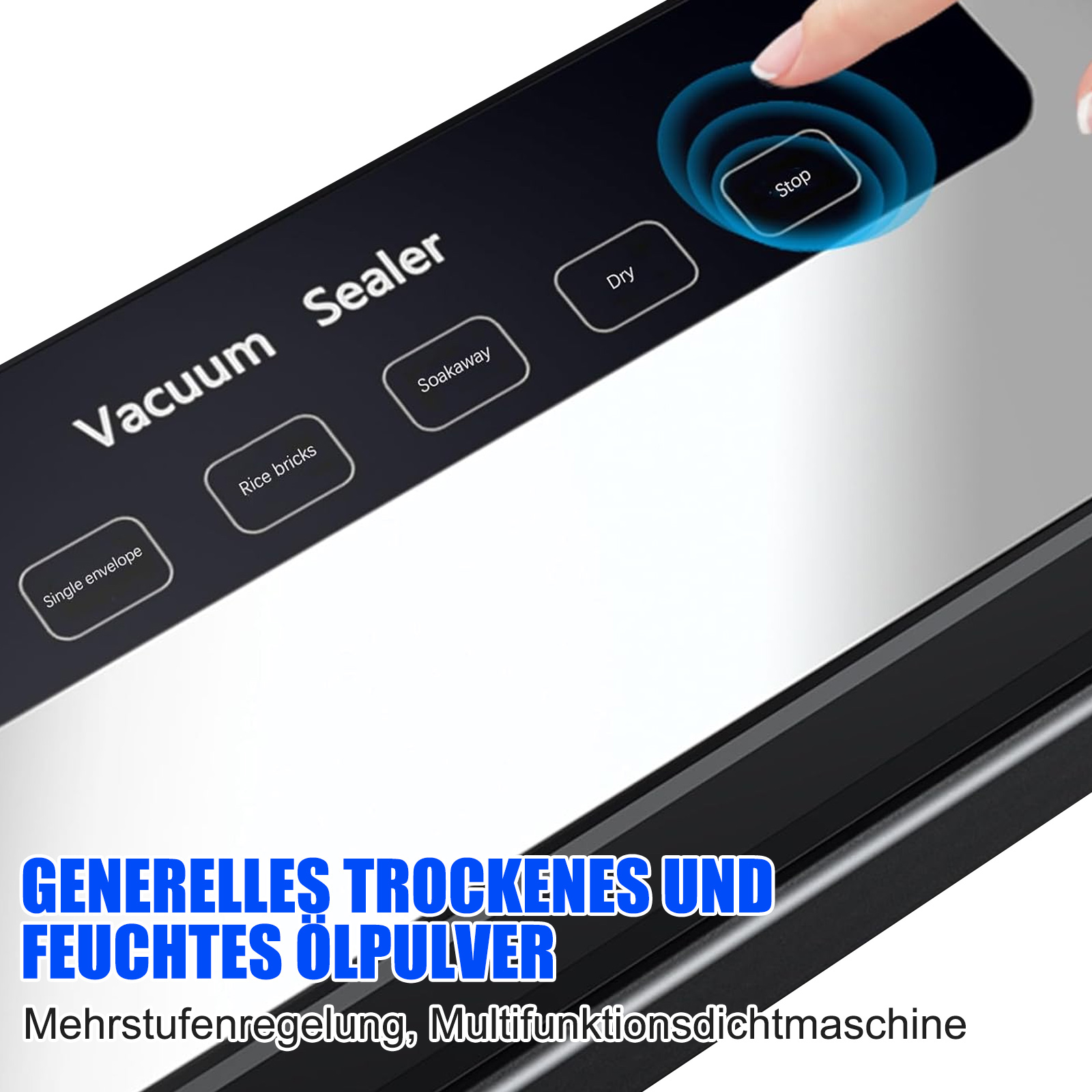 Bedienfeld des Vakuumierers mit Tasten: Stop, Dry, Soakaway, Reisziegel, Einzelbeutel.