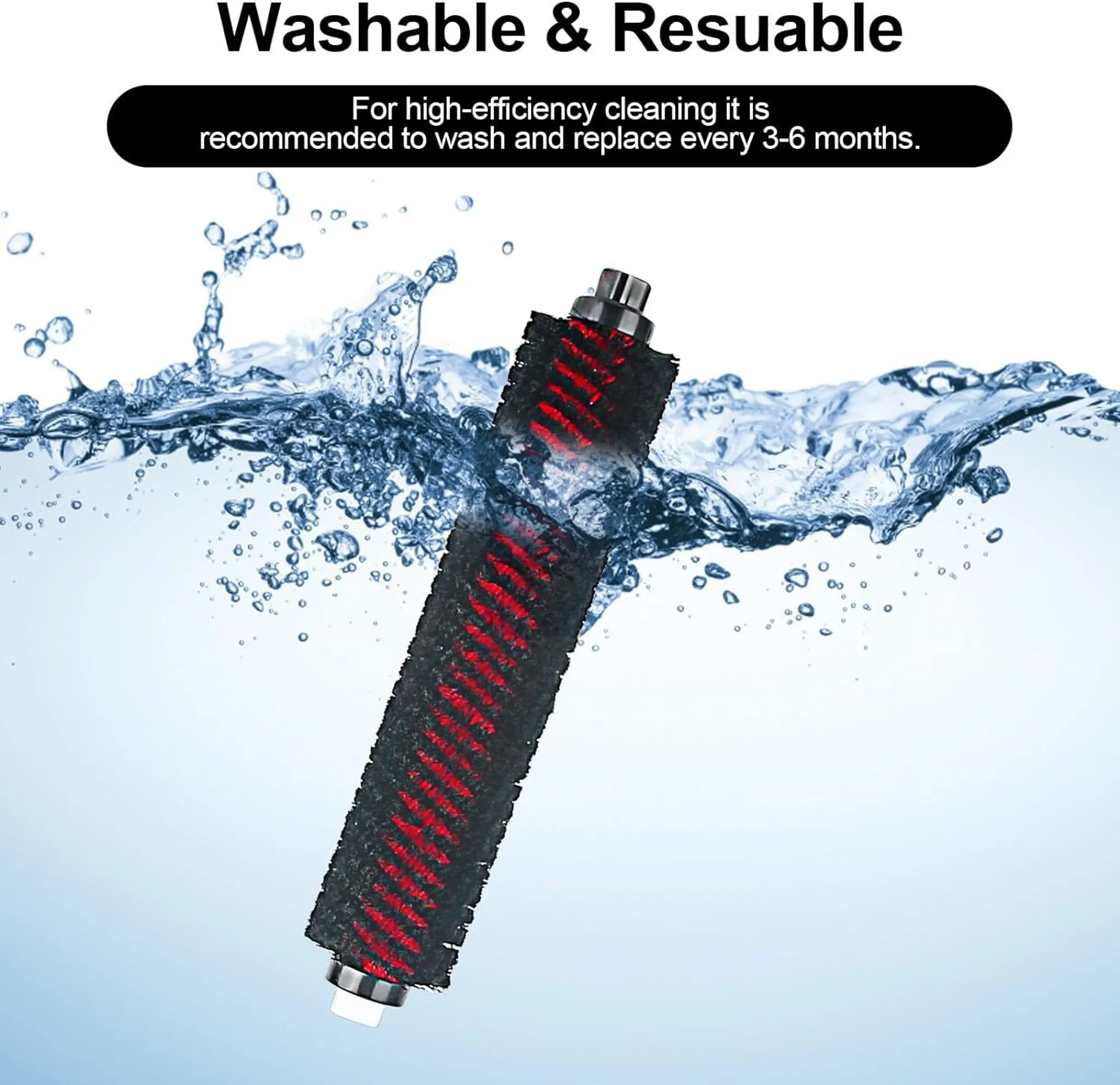 Eine schwarze und rote Bürstenrolle, die in Wasser mit Spritzern untergetaucht ist.