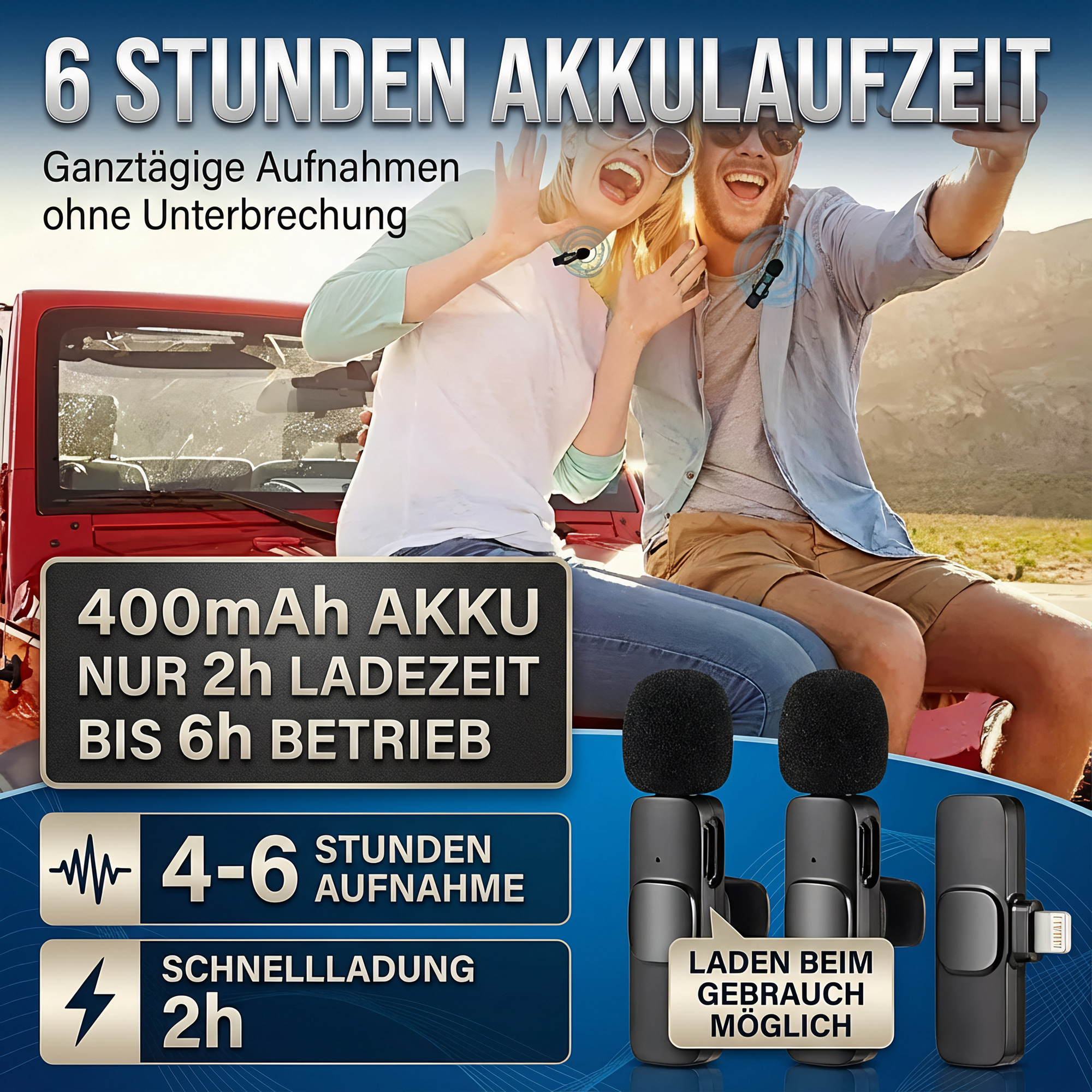 Paar macht Selfie vor Jeep. Text über Akkulaufzeit, Ladezeit und Aufnahmezeit.