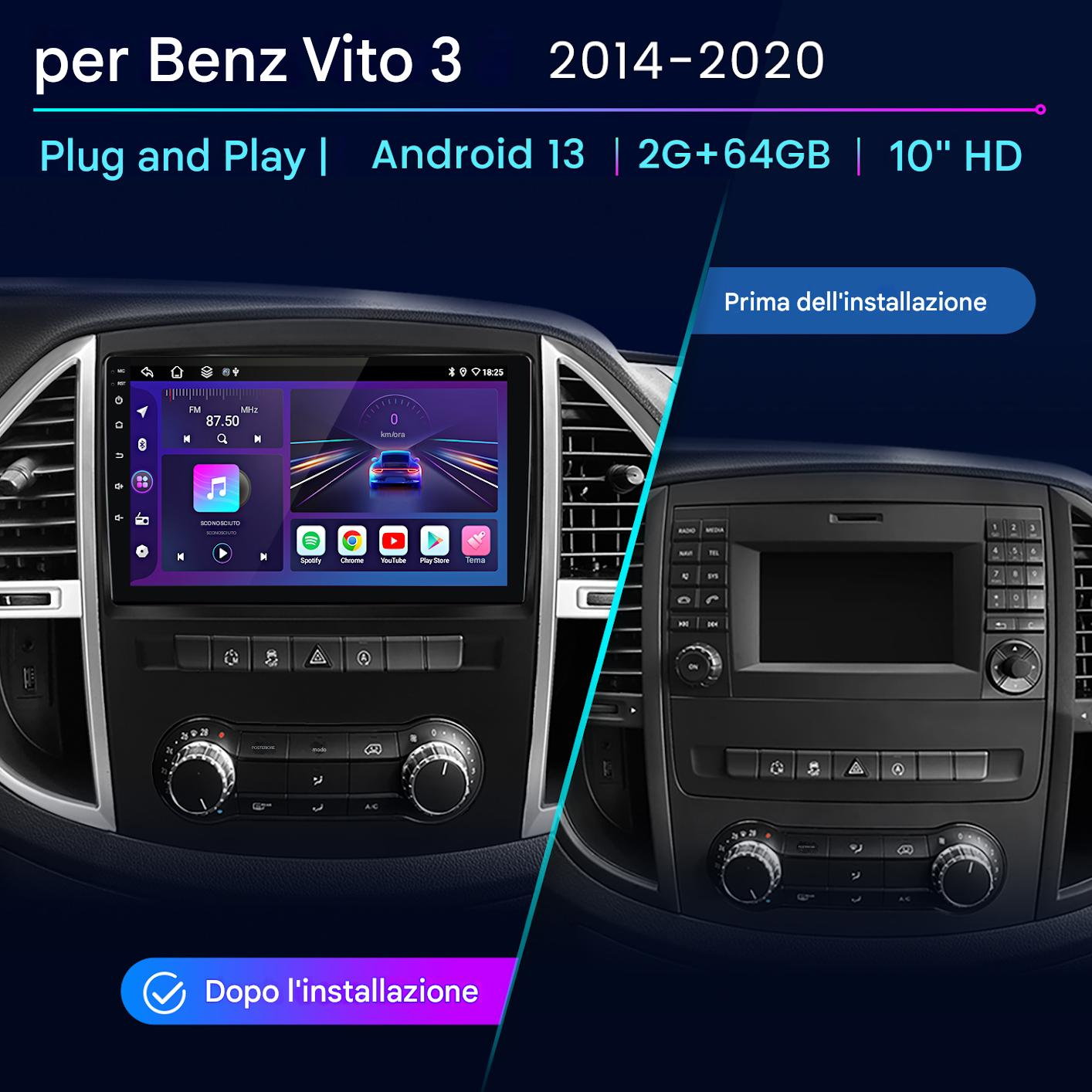 Immagine divisa mostra autoradio prima e dopo installazione per Benz Vito 3 (2014-2020).