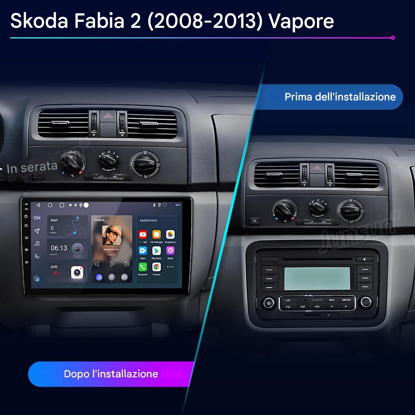 Confronto prima e dopo di una autoradio Skoda Fabia 2 con touchscreen e climatizzatore.