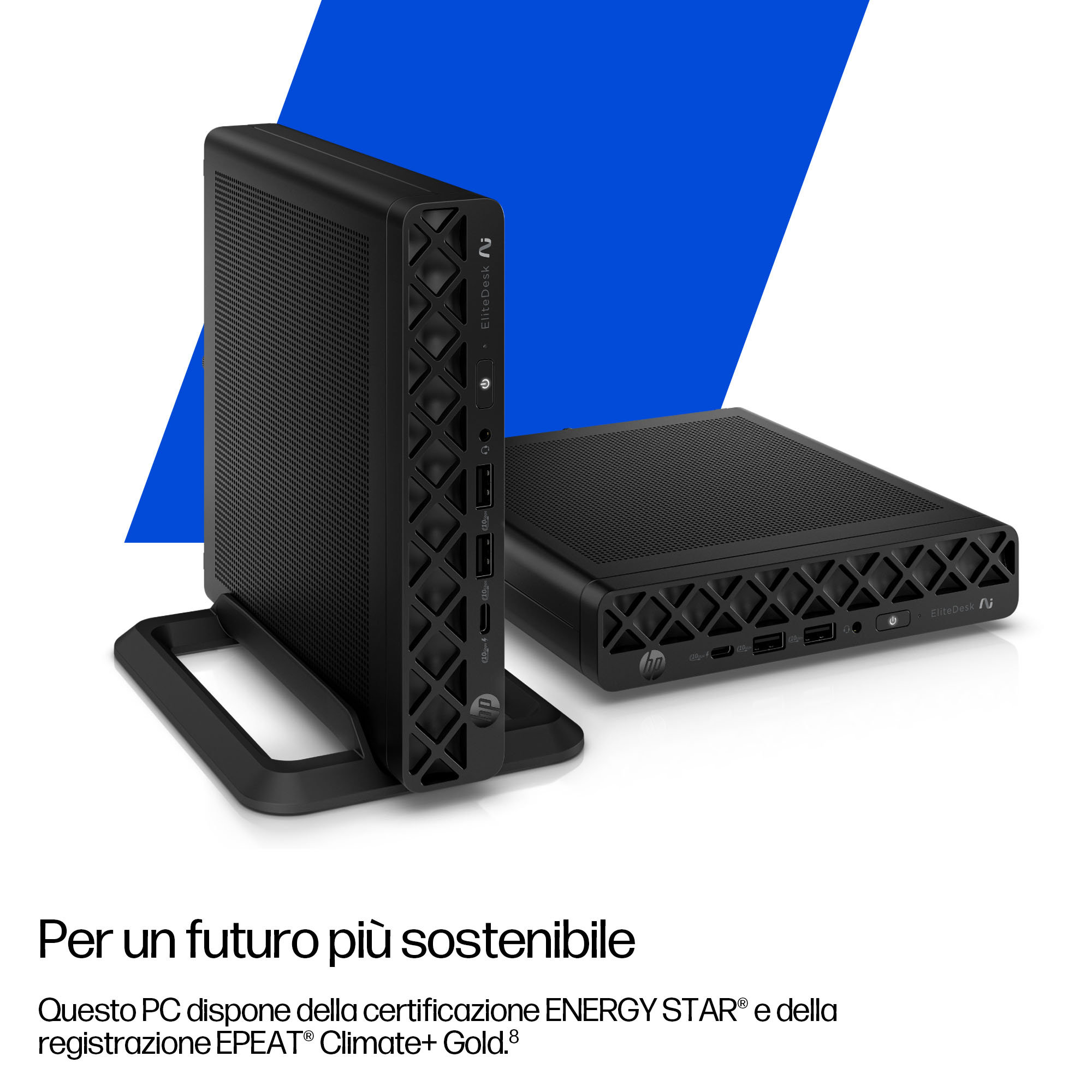 Due PC HP EliteDesk neri, uno verticale su supporto, uno orizzontale. Sfondo blu.