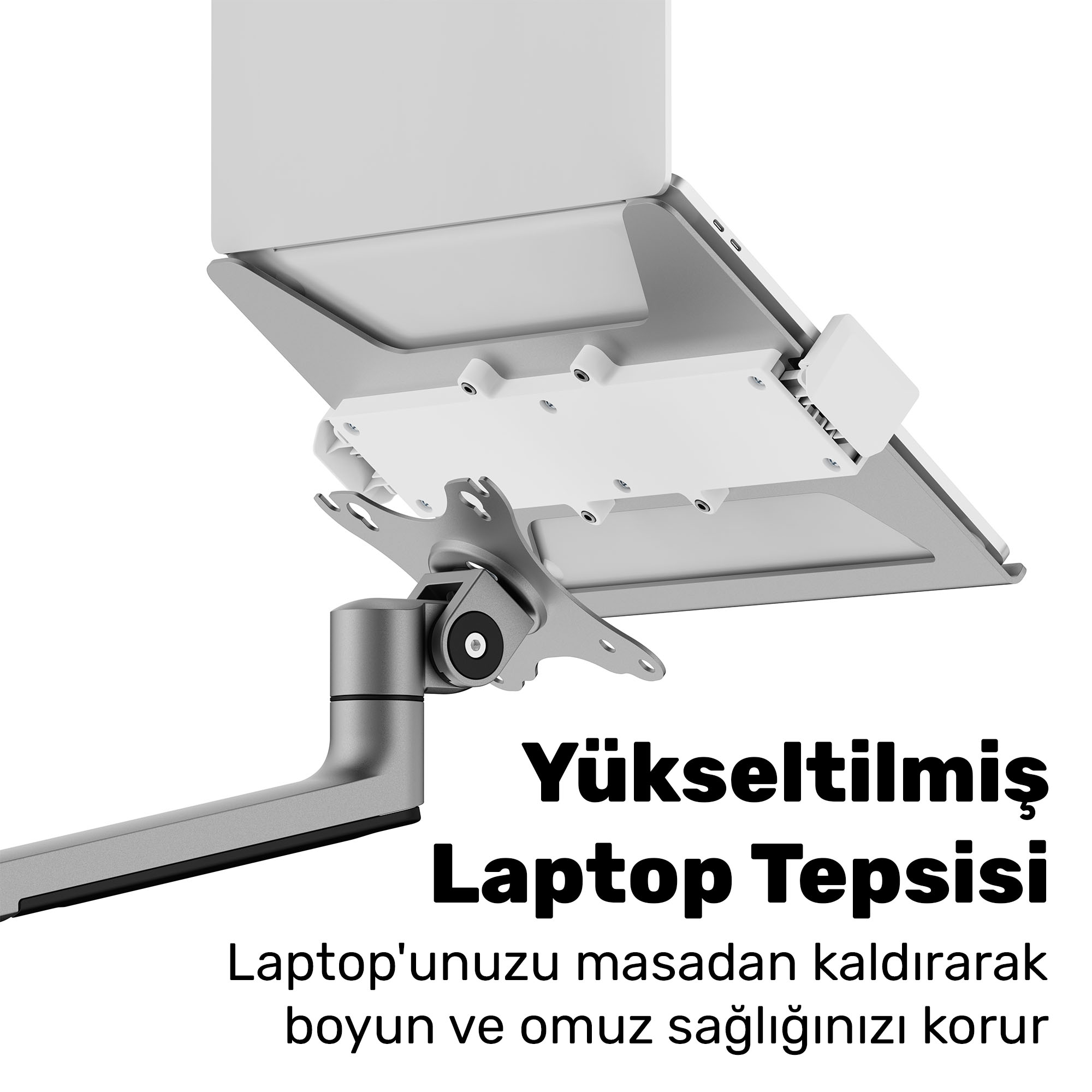 Yükseltilmiş laptop tepsisi, boyun ve omuz sağlığınızı korur.