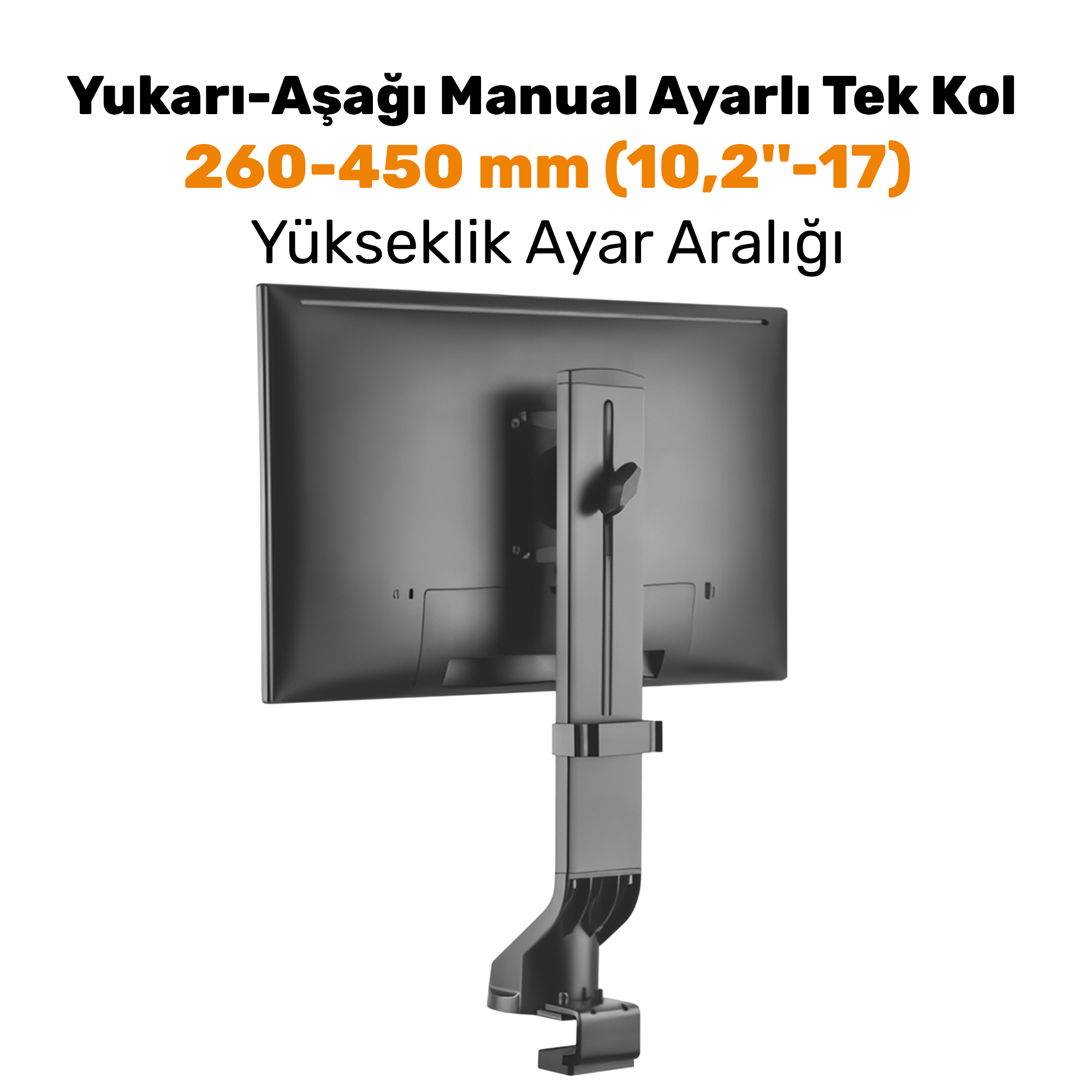 Monitör montajı, manuel yükseklik ayarlı, 260-450 mm.