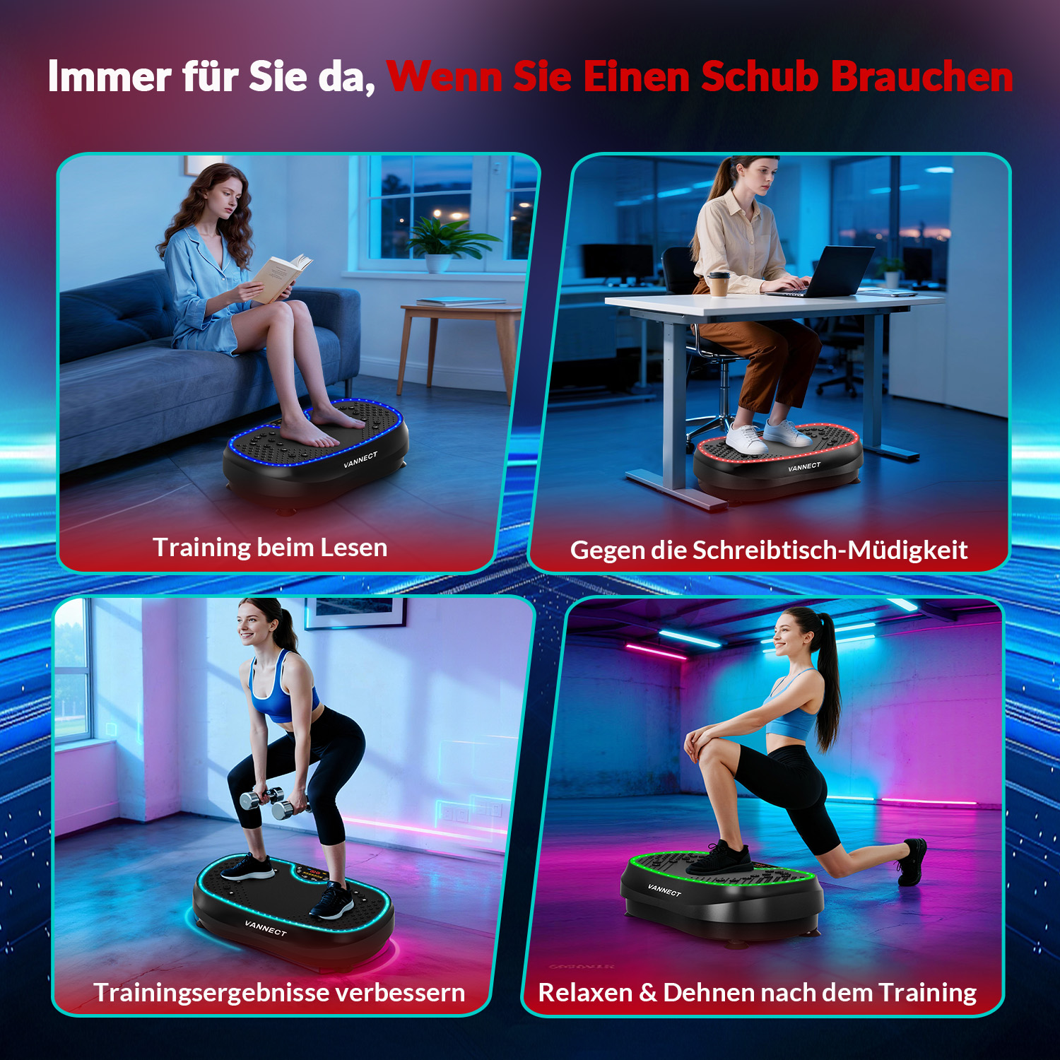 Vier Szenen zeigen Vibrationstrainer für Lesen, Büroarbeit, Krafttraining, Dehnen.