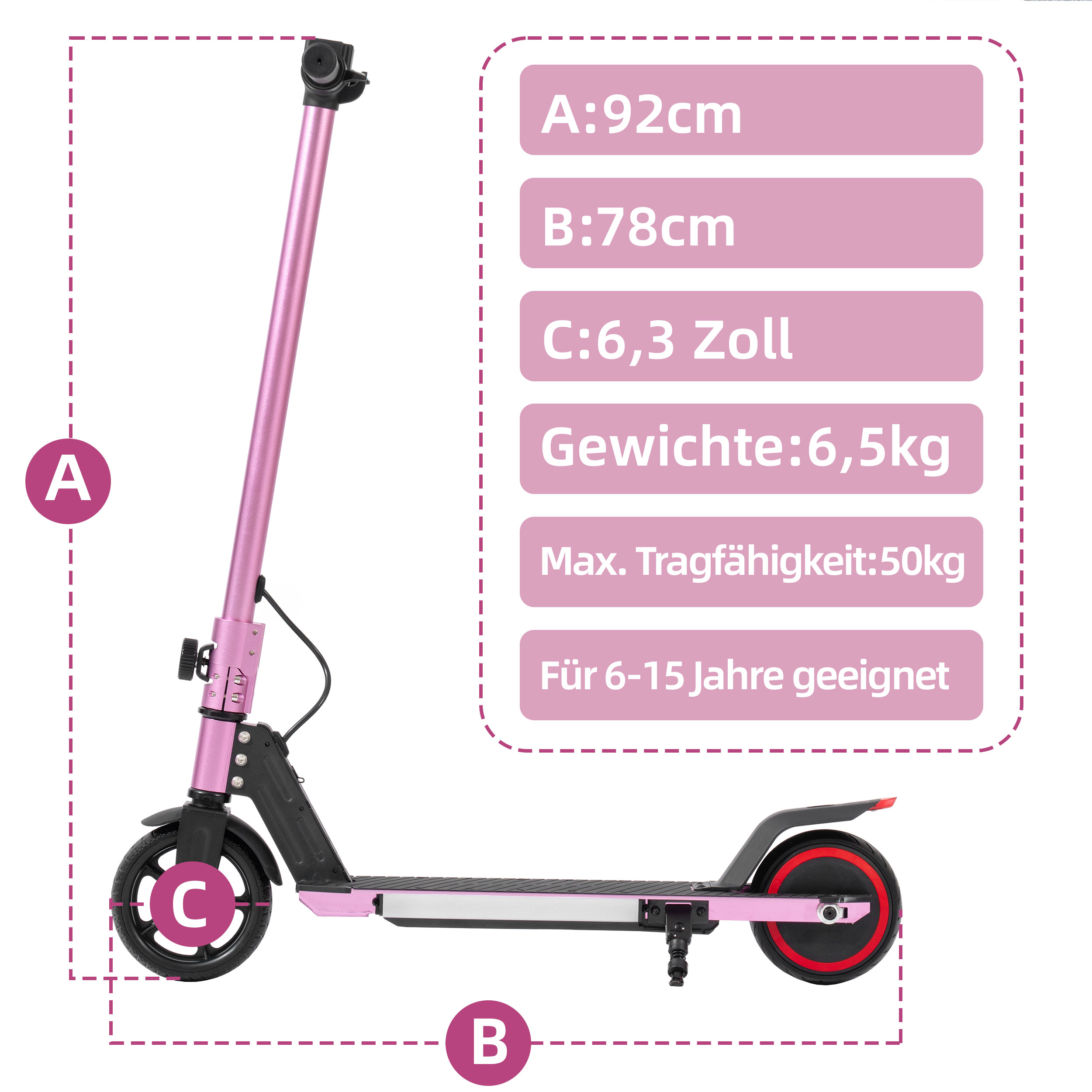 Ein rosa Elektroroller mit Maßangaben A:92cm, B:78cm, C:6,3 Zoll.