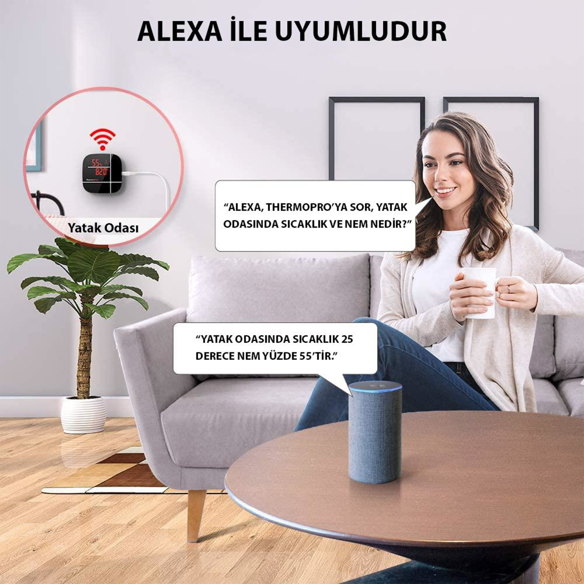 Kadın Alexa'ya sıcaklık/nem sorar. Termometre %55 gösterir.