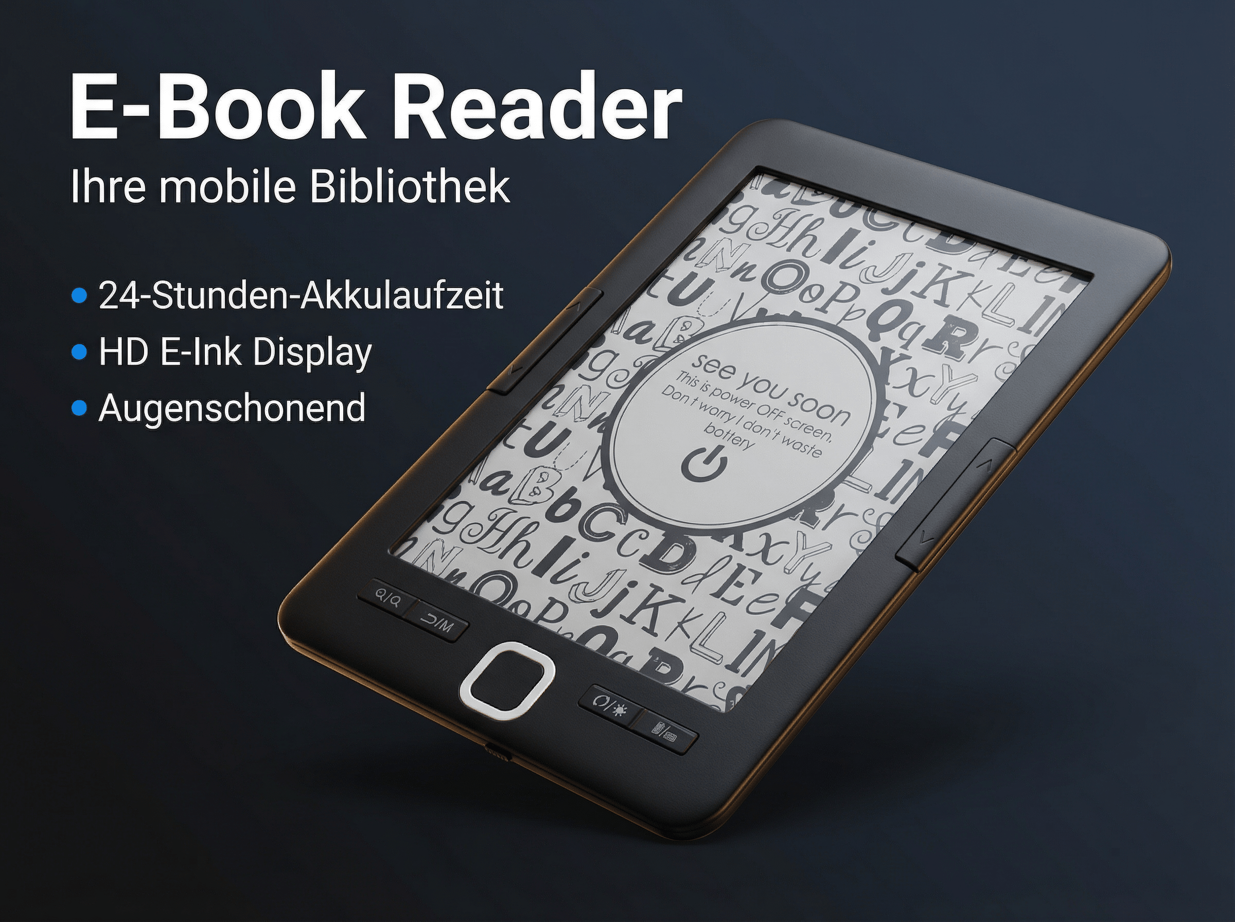 Ein E-Book-Reader mit Alphabet-Hintergrund und Power-Off-Nachricht.