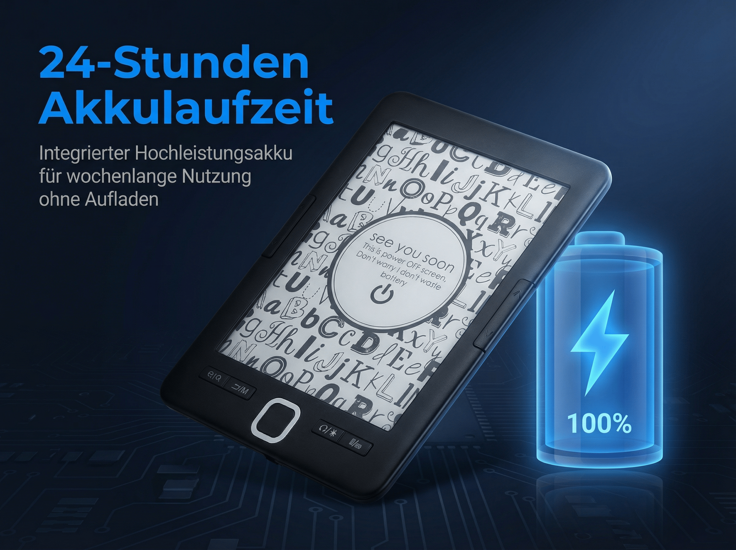 E-Reader mit 24h Akkulaufzeit, zeigt ein Lade-Symbol mit 100%.