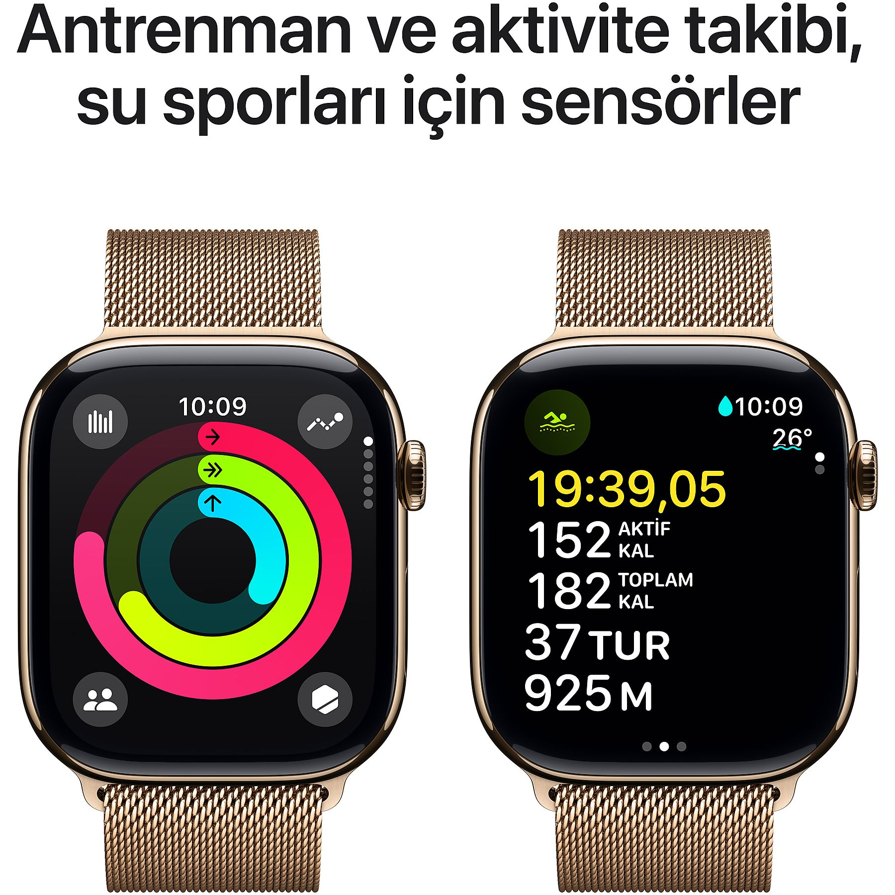 Altın rengi iki akıllı saat, hasır kordonlu. Biri aktivite halkalarını, diğeri spor istatistiklerini gösterir.