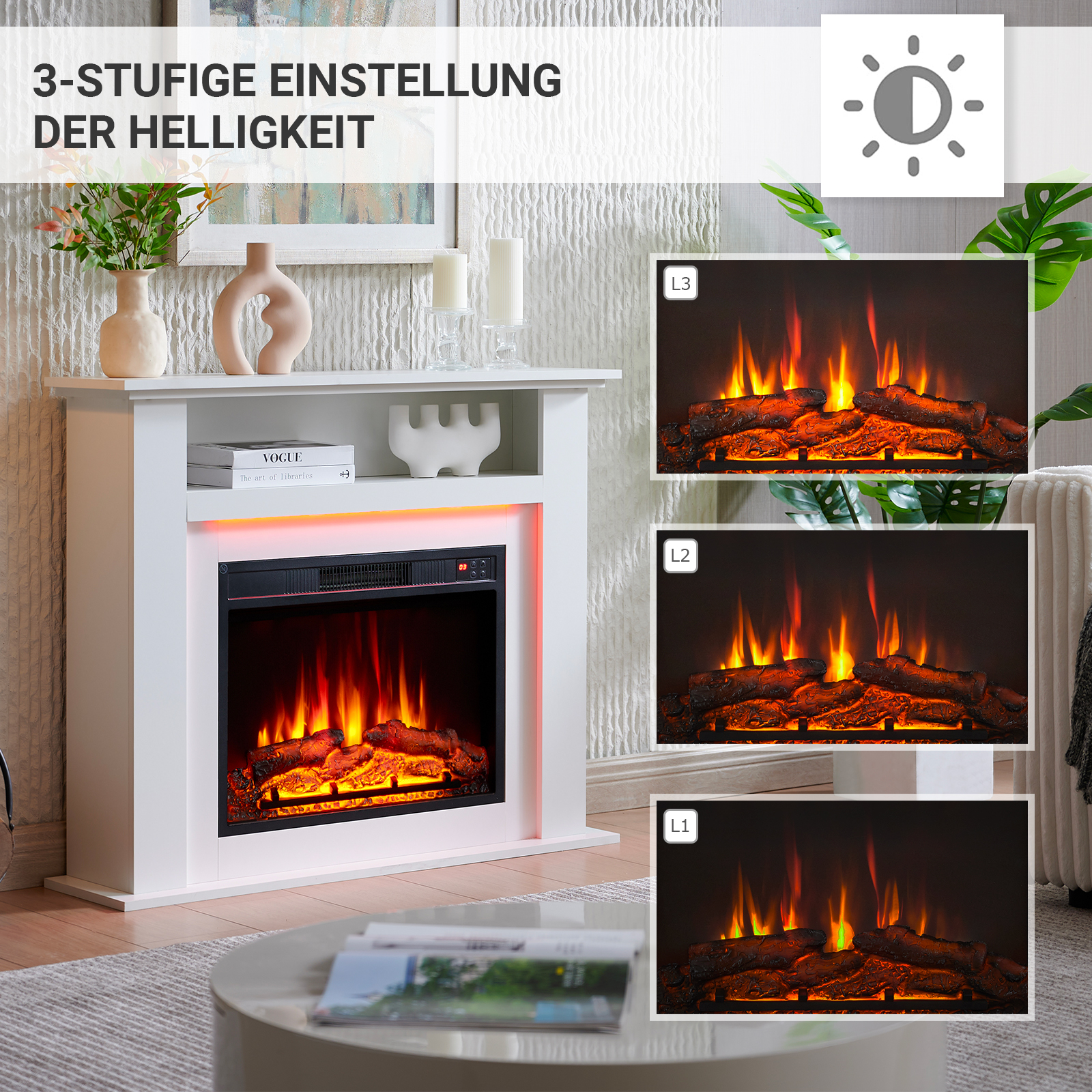 Ein weißer Kaminsims mit drei verschiedenen Flammenhelligkeitsstufen.
