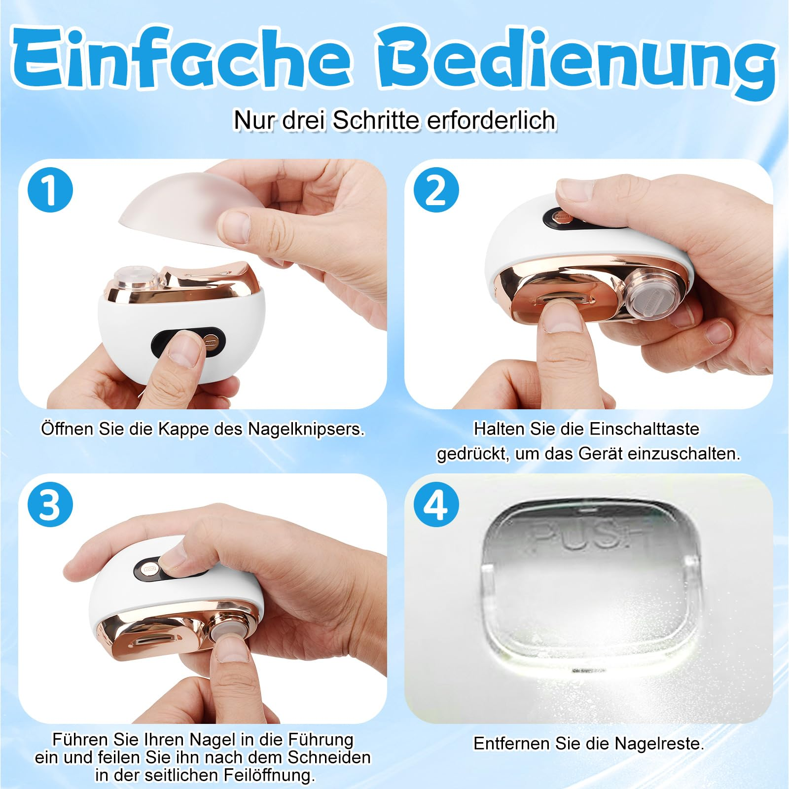 Schritte zur einfachen Bedienung eines elektrischen Nagelknipsers.
