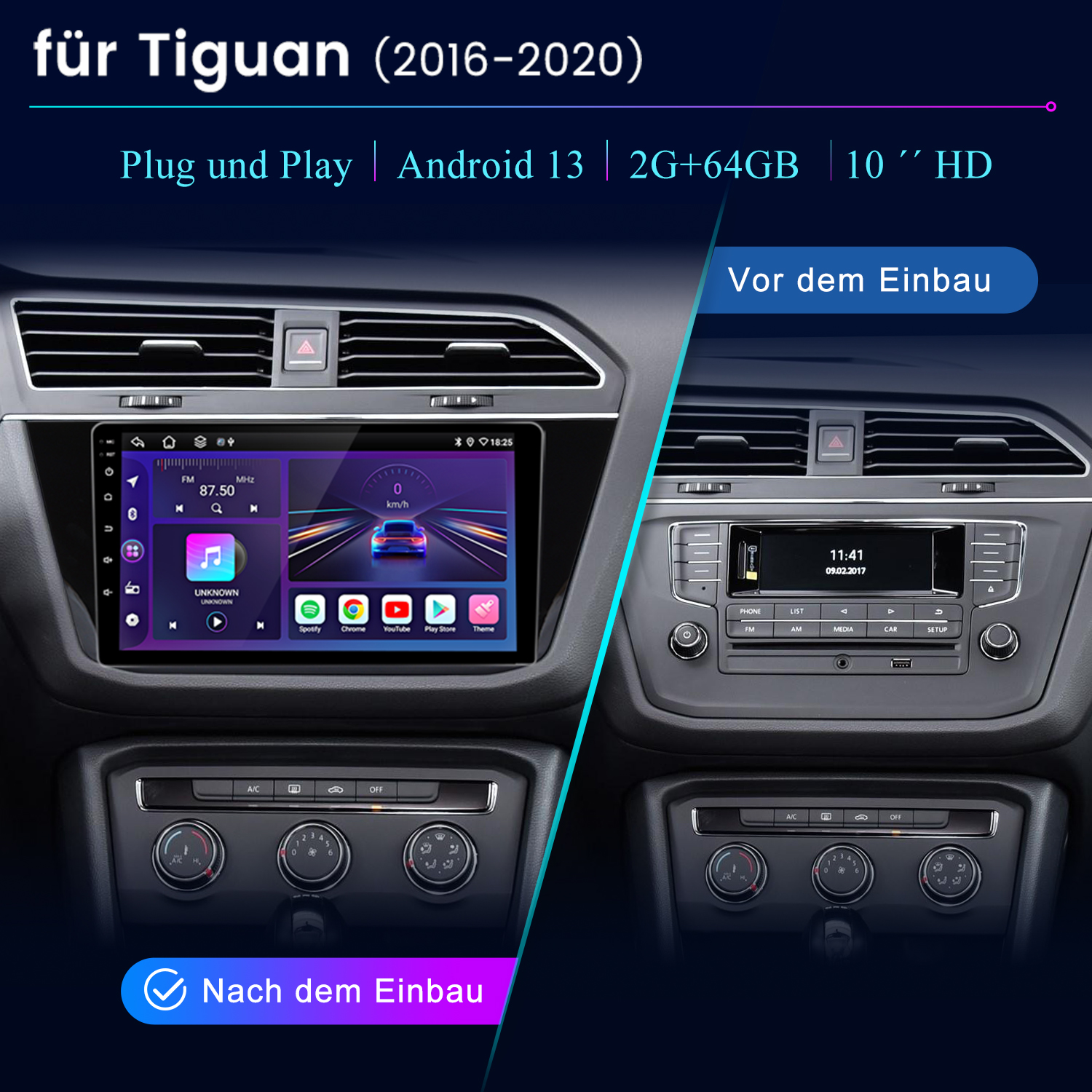 Vergleich eines Autoradios für Tiguan: Vor und nach dem Einbau.