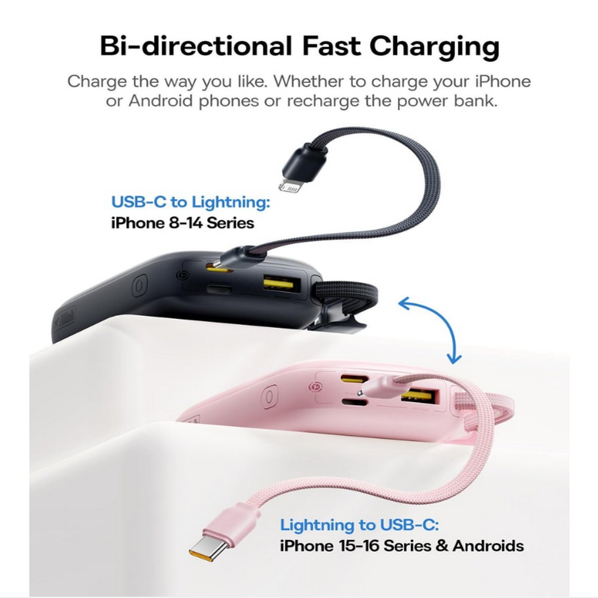 Due power bank: nera con cavo da USB-C a Lightning, rosa con cavo da Lightning a USB-C.