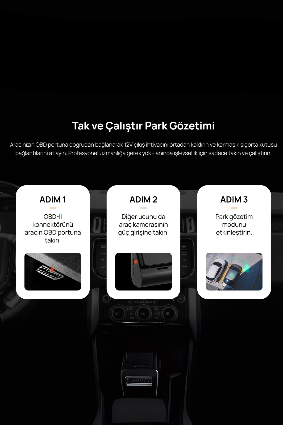 Araç park izleme sistemi kurulum adımları: OBD-II bağla, kamerayı tak, modu etkinleştir.