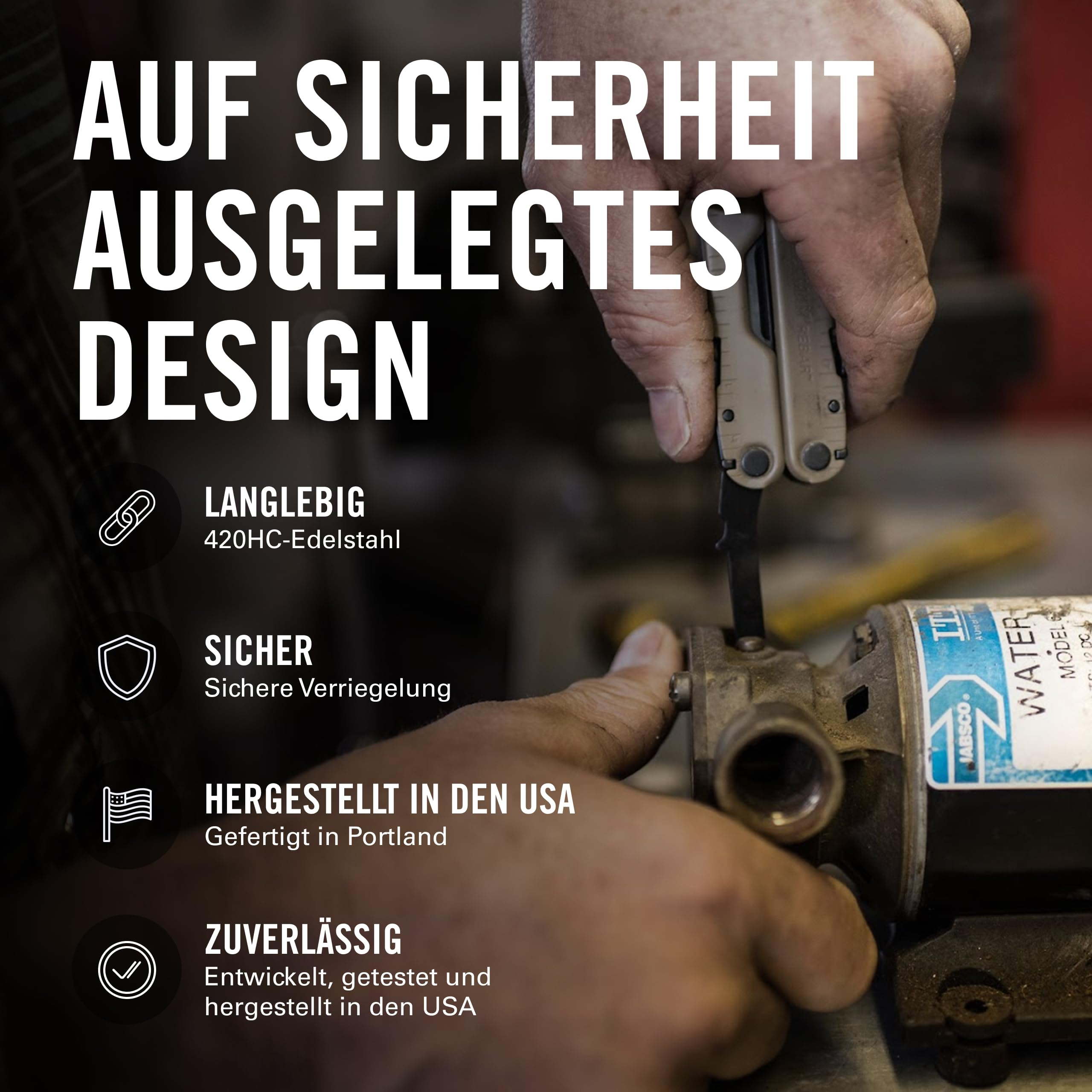 Ein Mann repariert eine Pumpe mit einem Multitool. Text über Langlebigkeit, Sicherheit, USA-Herstellung.