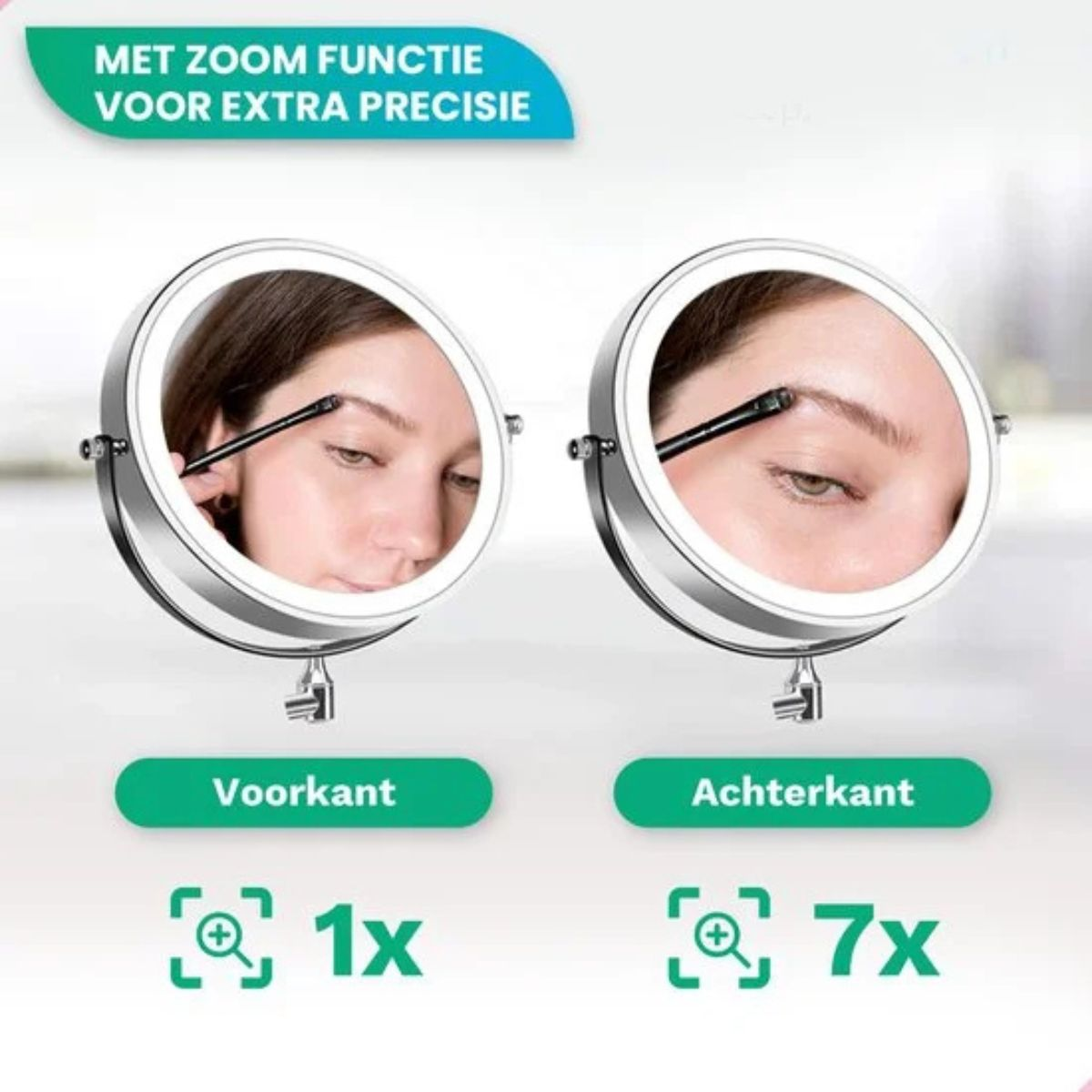 Twee verlichte make-upspiegels tonen een vrouw die make-up aanbrengt. Eén toont 1x, de ander 7x.
