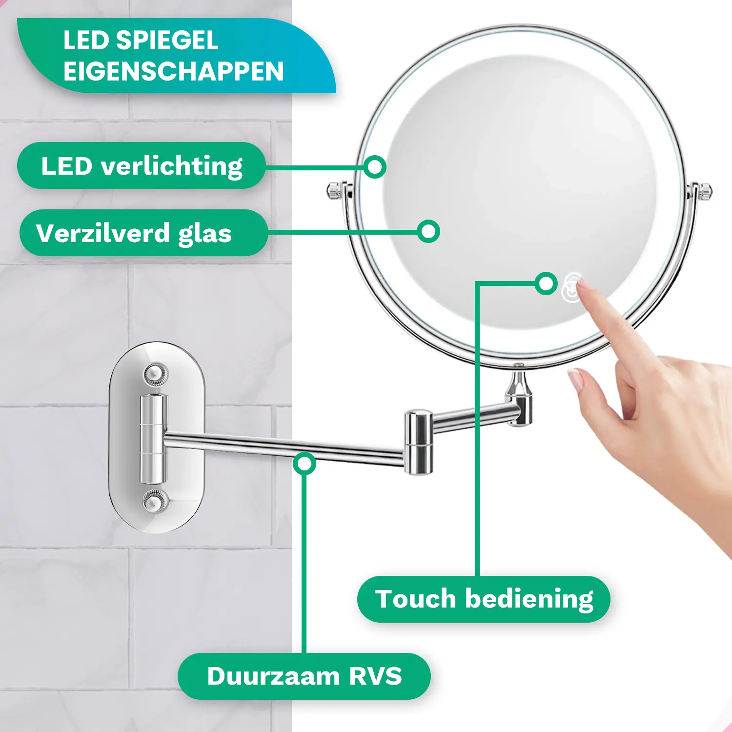 Een verlichte make-upspiegel met uitschuifbare arm en touch bediening.
