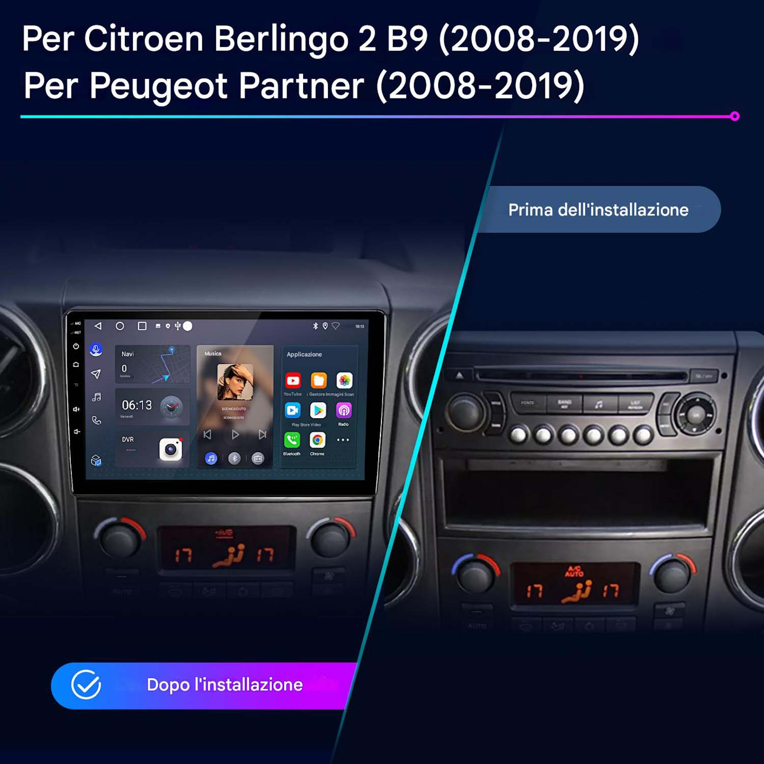 Confronto prima/dopo di una autoradio per Citroen/Peugeot.