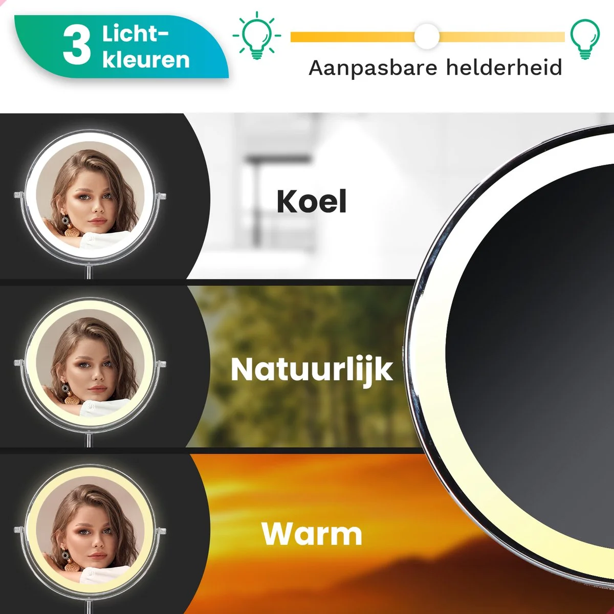 Spiegel met 3 lichtkleuren: Koel, Natuurlijk, Warm. Instelbare helderheid.