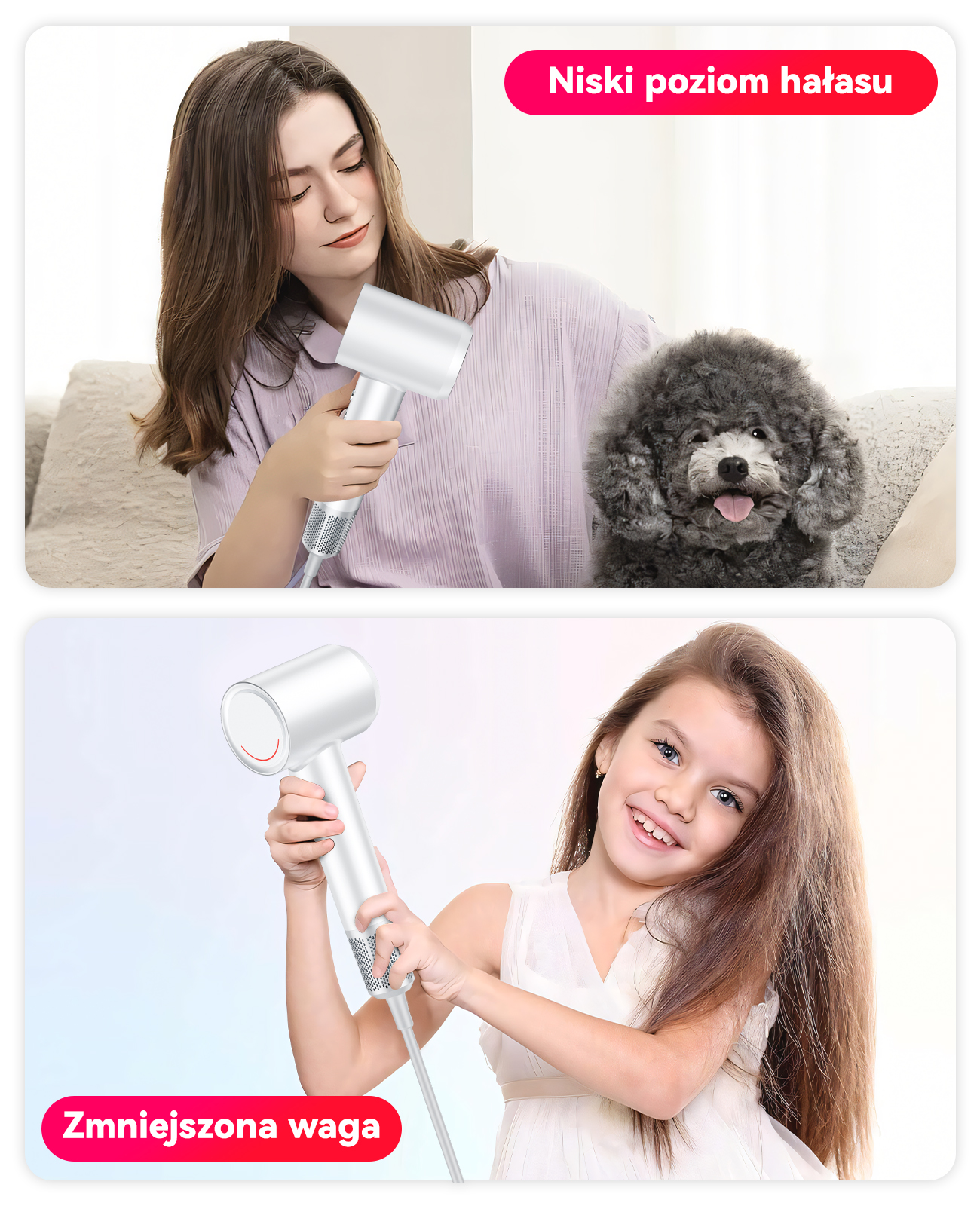 Góra: Kobieta trzymająca białą suszarkę obok puszystego szarego psa z wystawionym językiem. Dół: Uśmiechnięta dziewczynka trzymająca tę samą suszarkę.