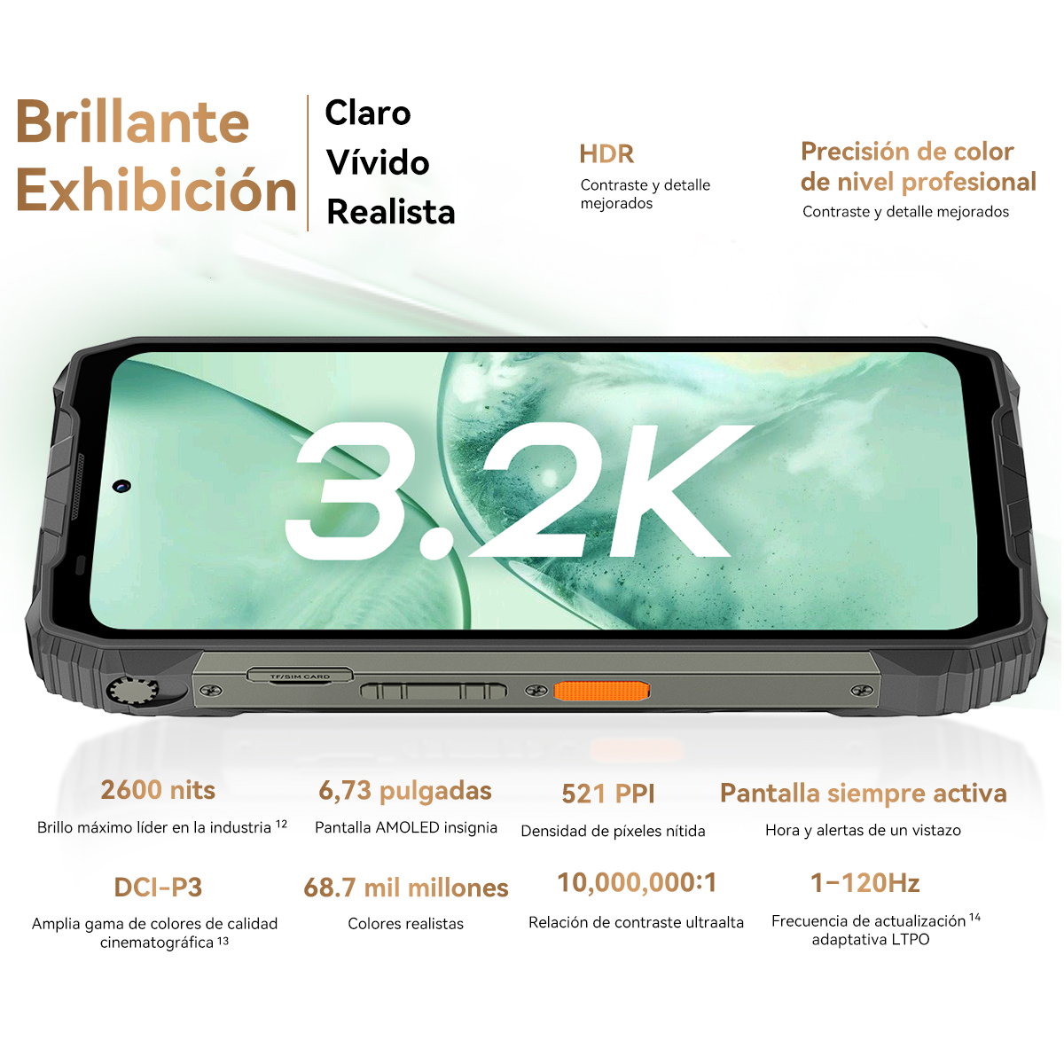 Un smartphone con pantalla de 3.2K, 2600 nits, HDR y 120Hz.