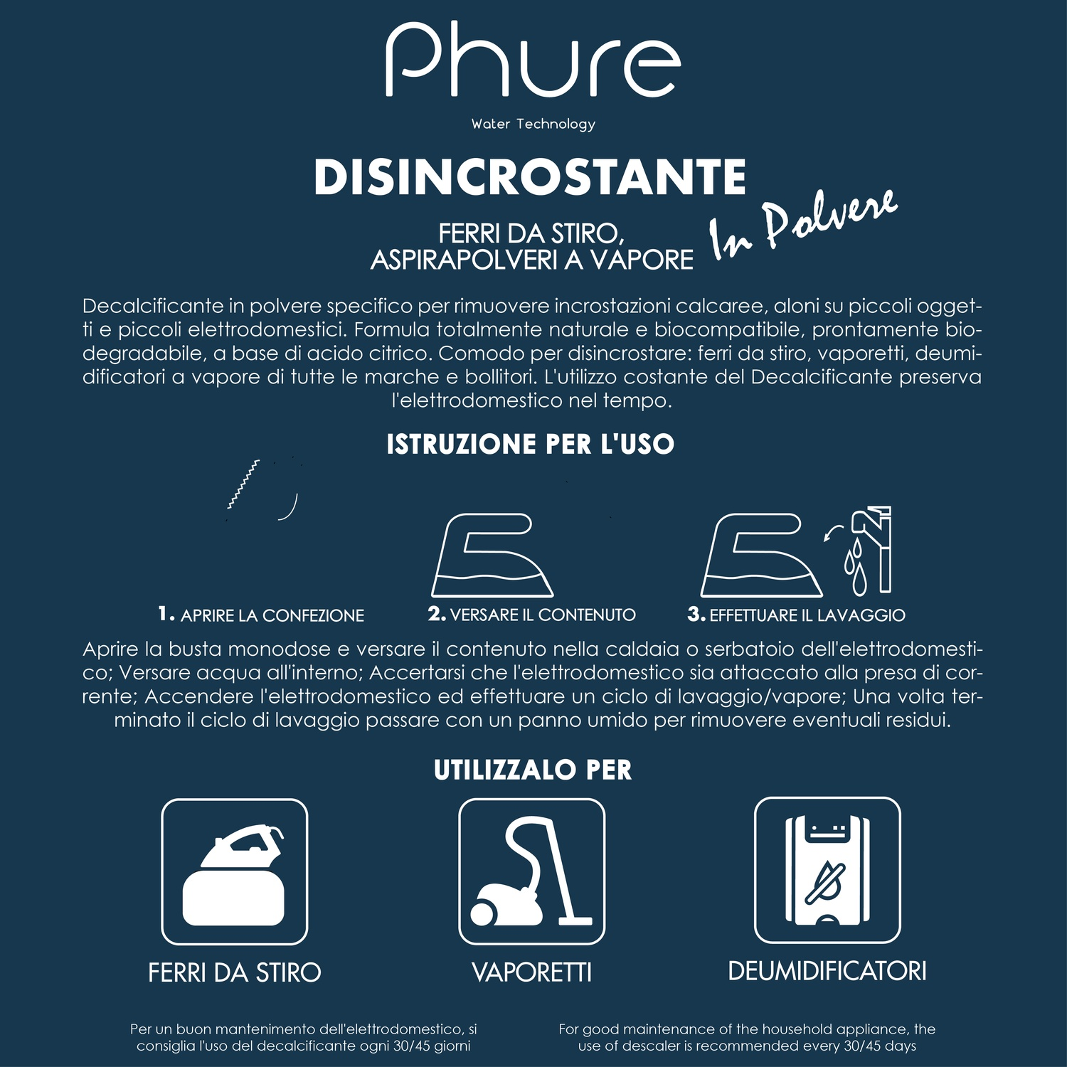 Istruzioni per decalcificante in polvere per ferri da stiro, vaporetti, deumidificatori.