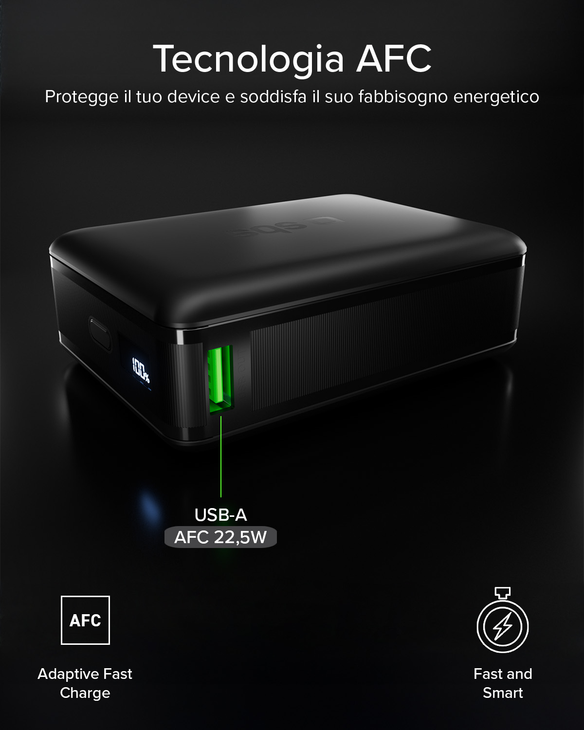 Power bank nero con porta USB-A, mostra 100% di carica e AFC 22,5W.