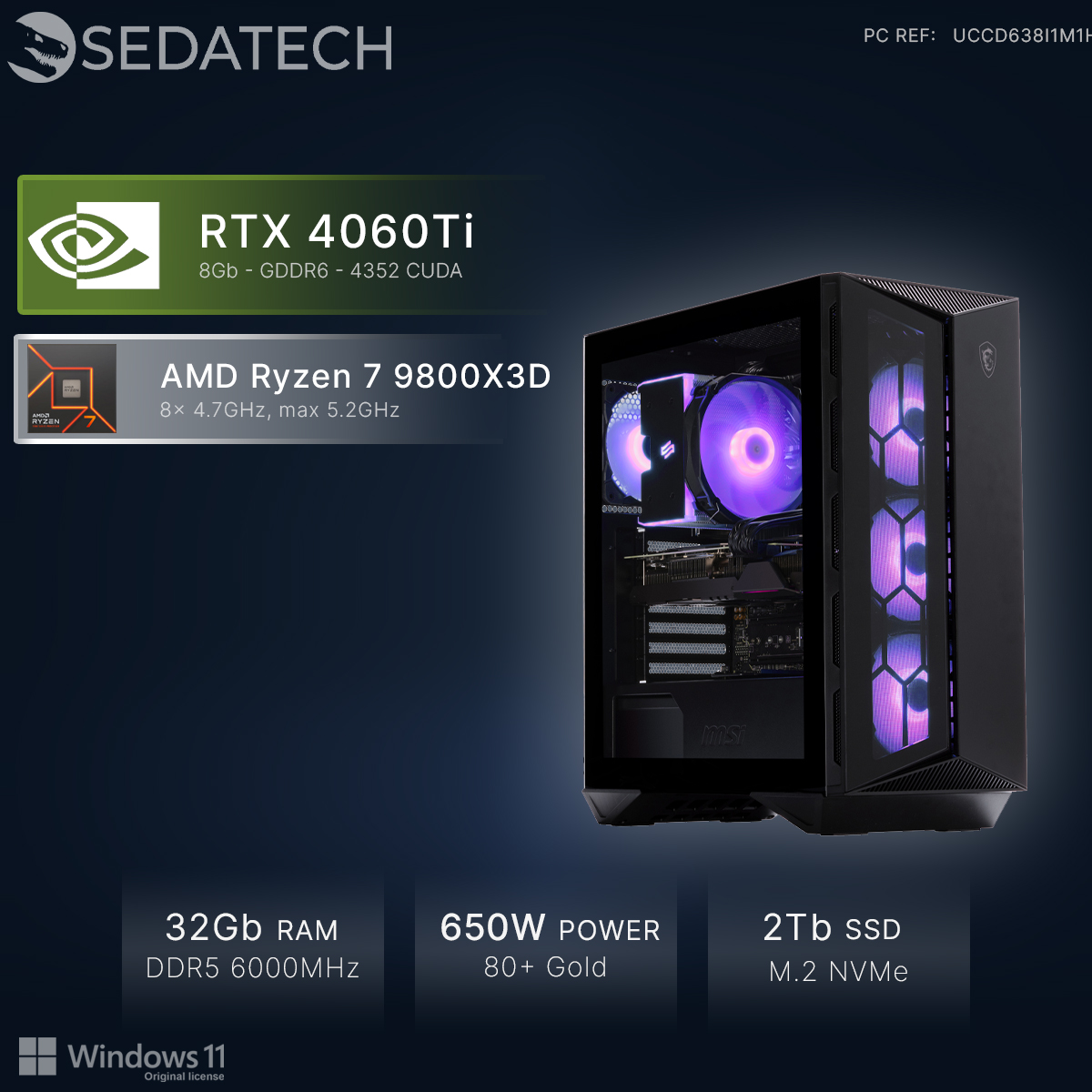 PC con RTX 4060Ti, AMD Ryzen 7 9800X3D, 32GB RAM, 2TB SSD.